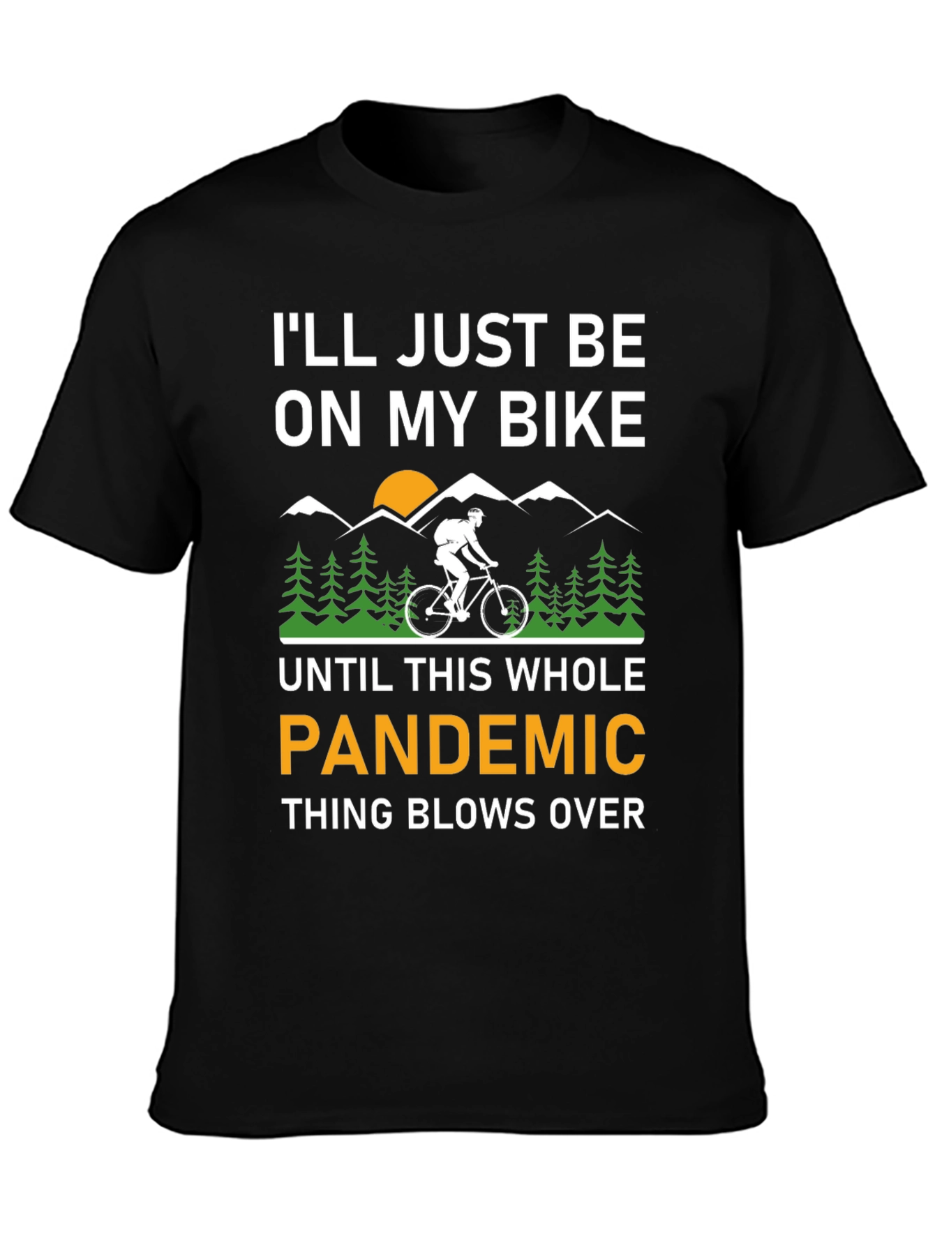 Bike Lover Pandemic T-Shirt