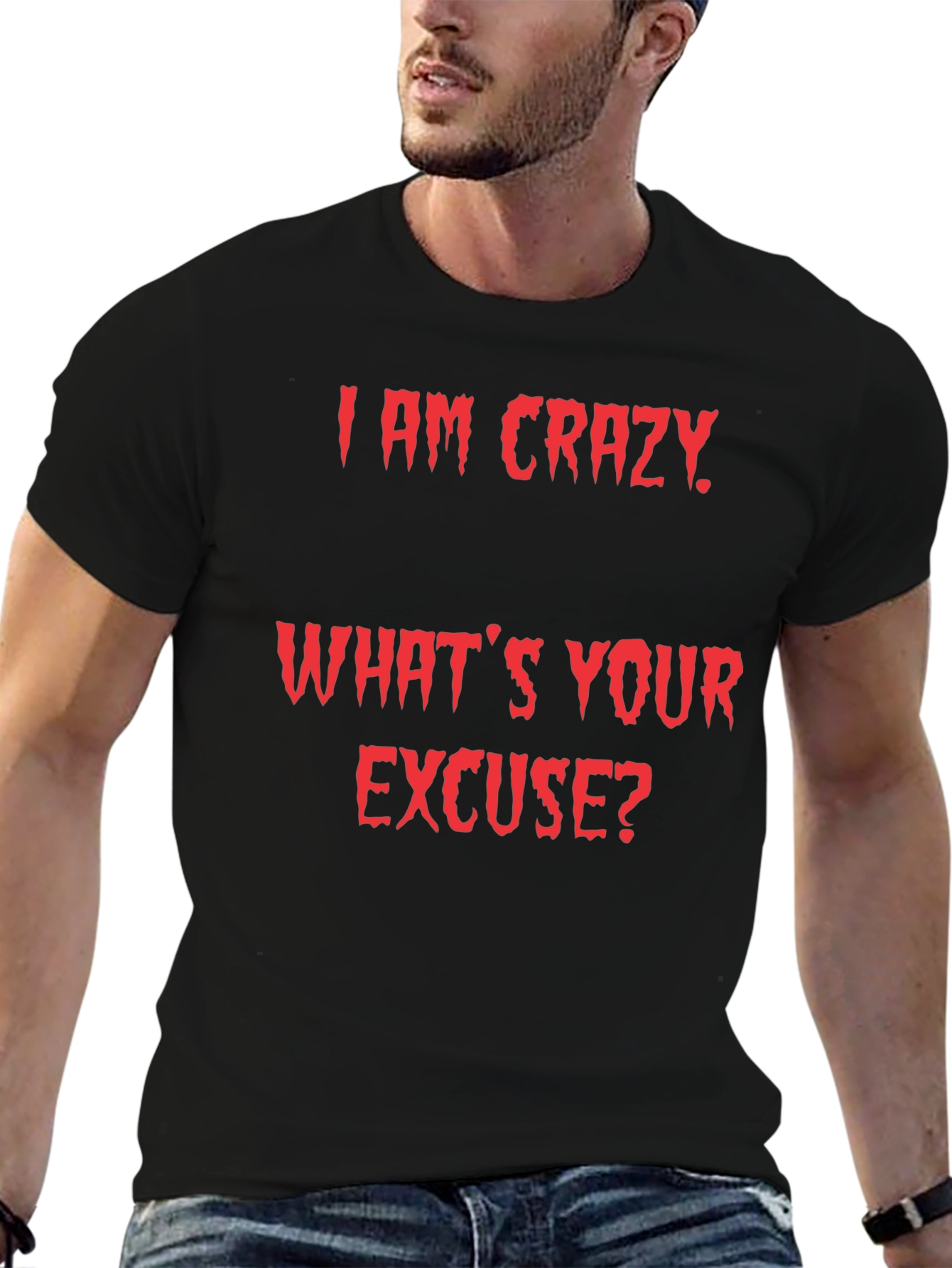 Crazy Excuse Graphic Tee
