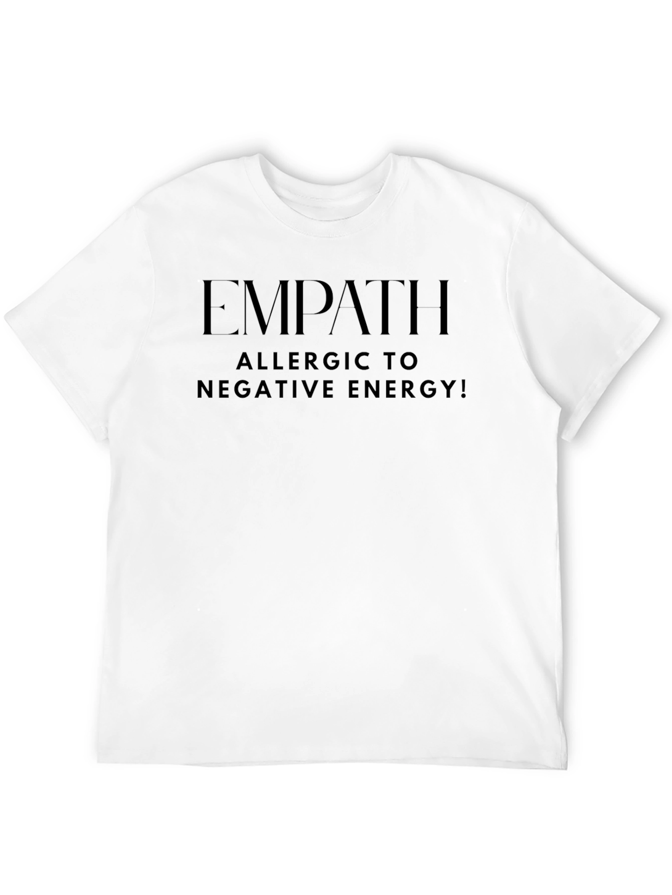 Empath Allergic to Negative Energy Black T-Shirt