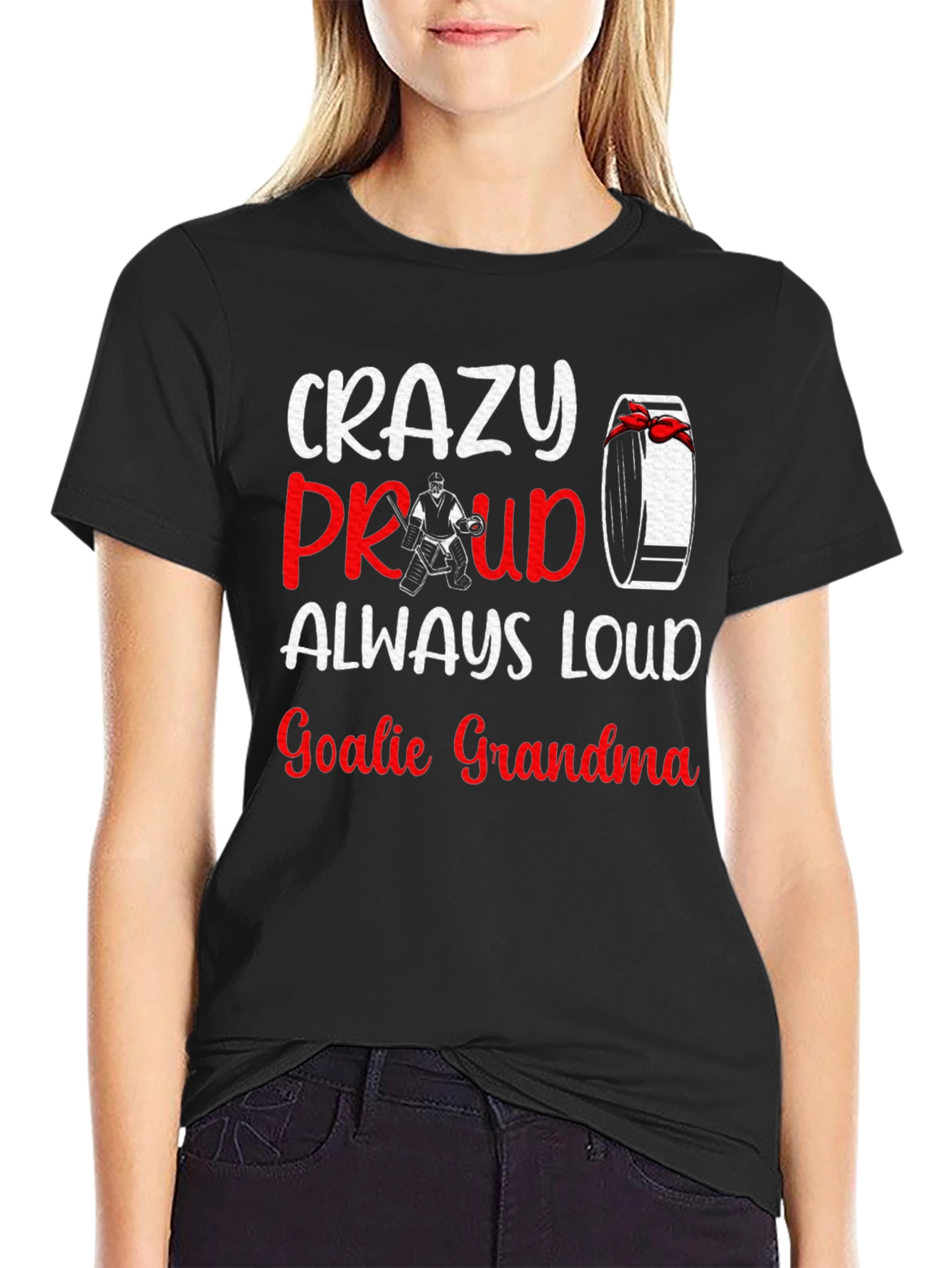Crazy Proud Goalie Grandma T-Shirt - Hockey Fan Tee