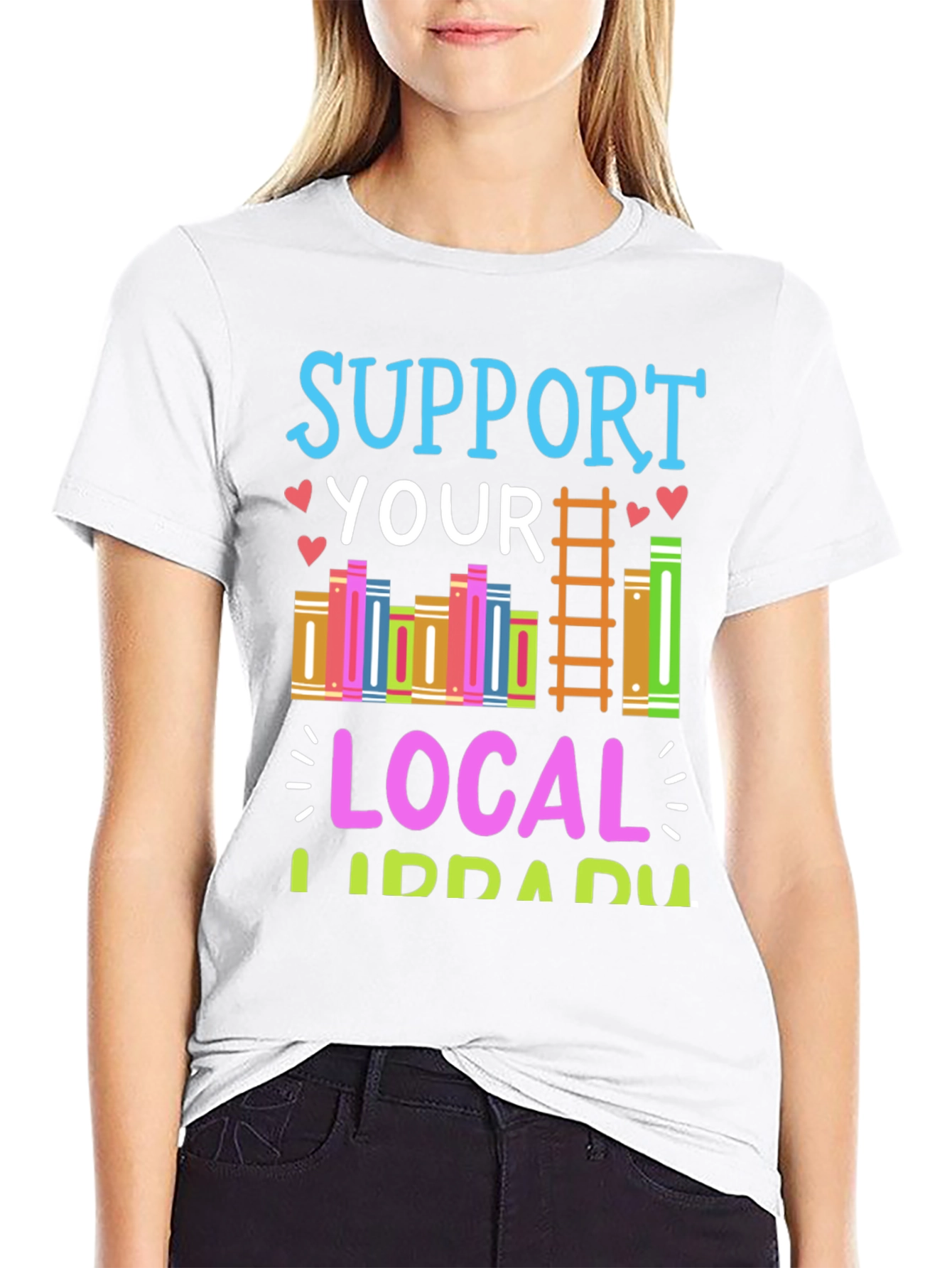 Support Your Local Library T-Shirt