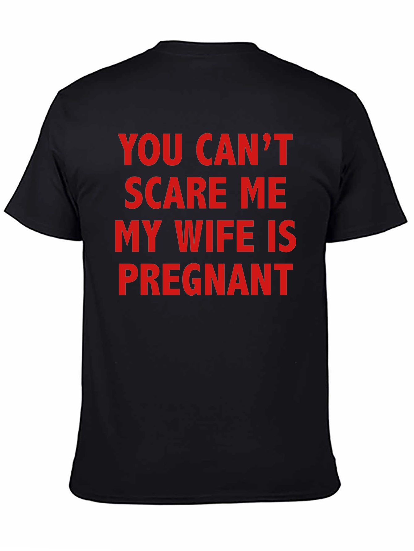 Funny Pregnancy T-Shirt - You Cant Scare Me!