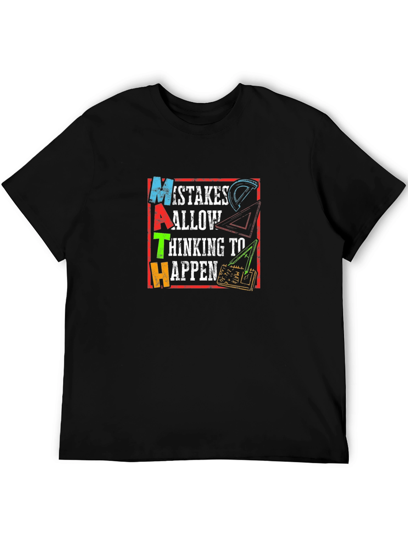 Math Mistakes T-Shirt - Thinking Happens!