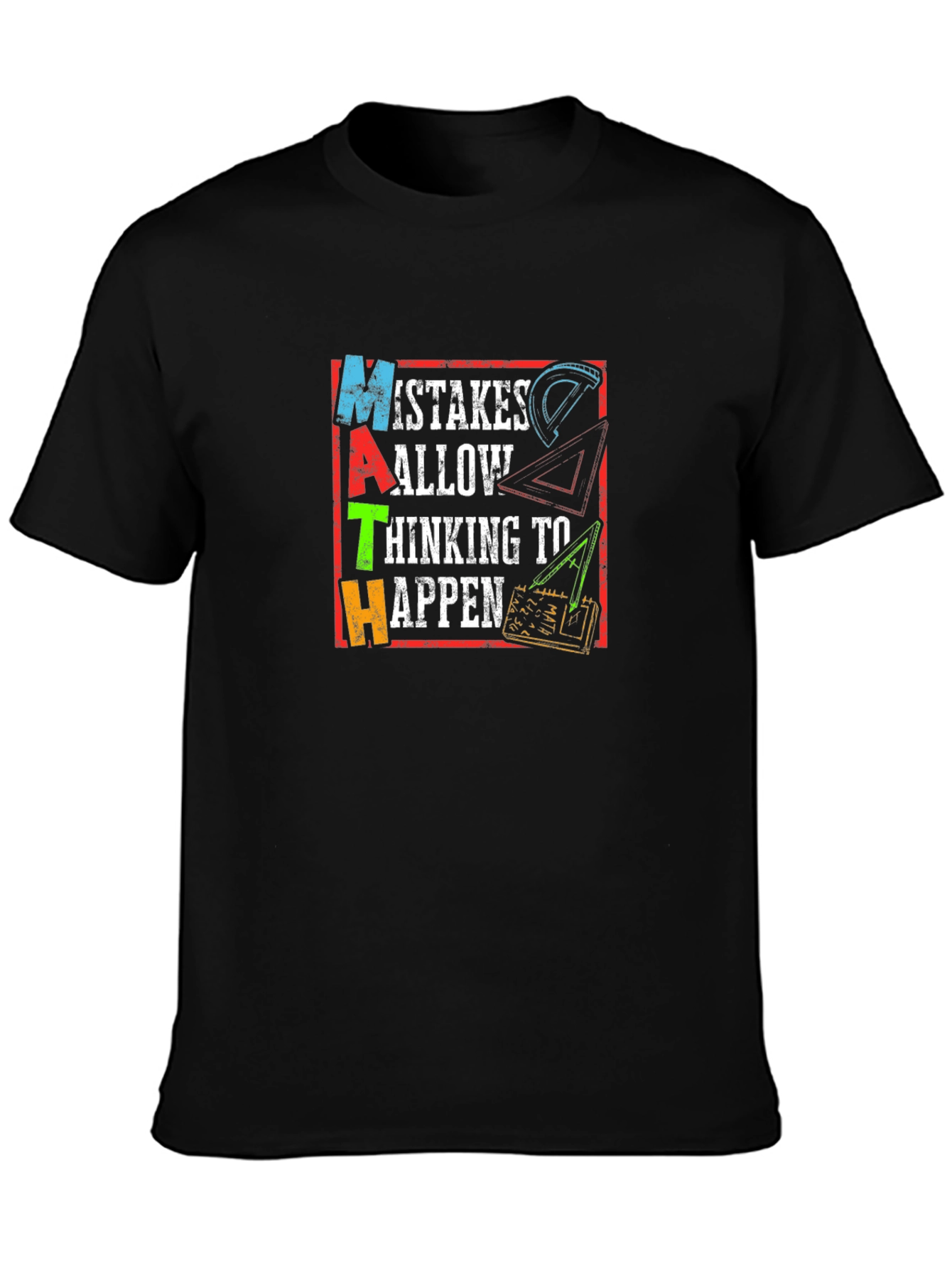 Math Mistakes T-Shirt - Thinking Happens!