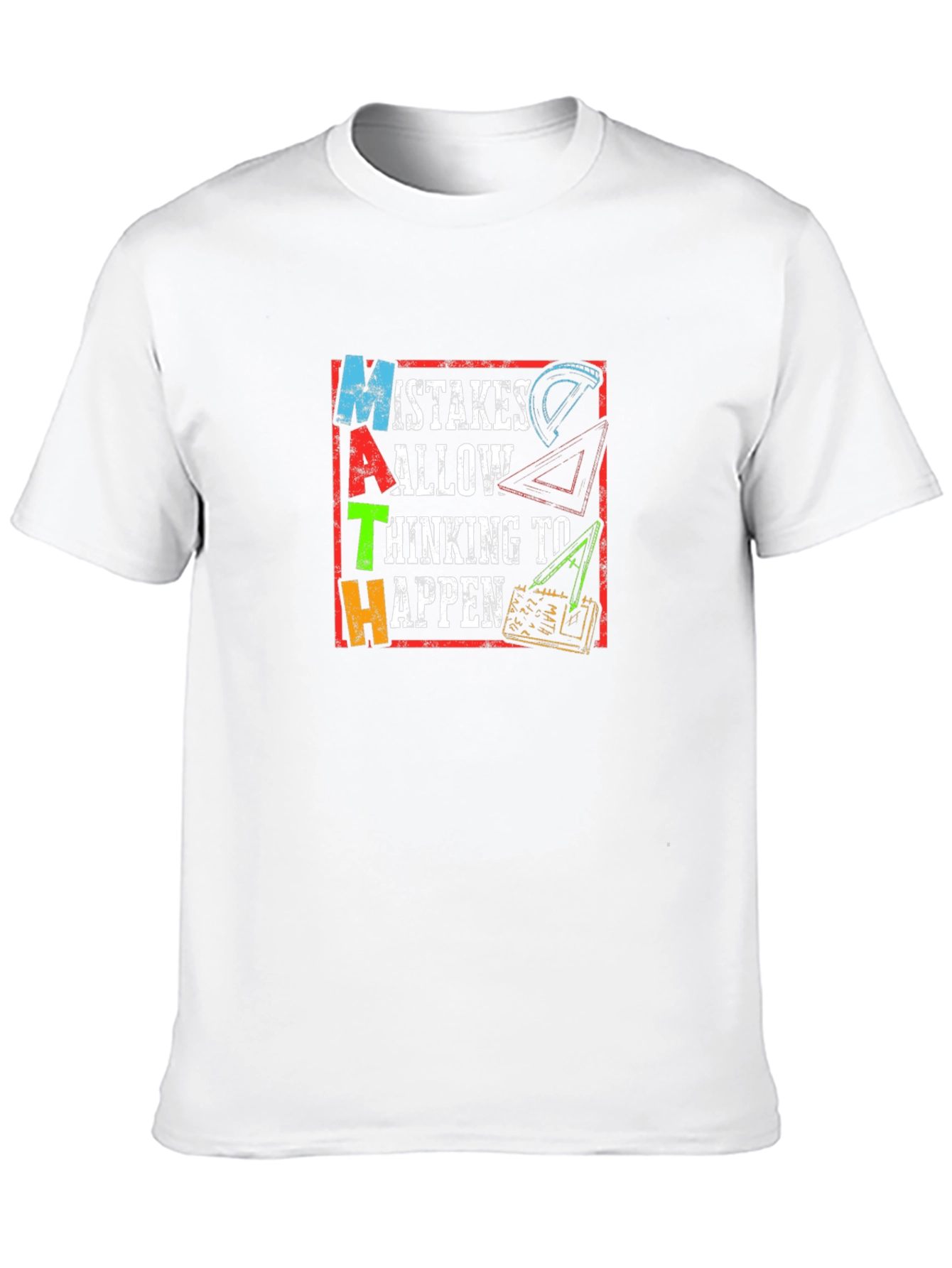 Math Mistakes T-Shirt - Thinking Happens!