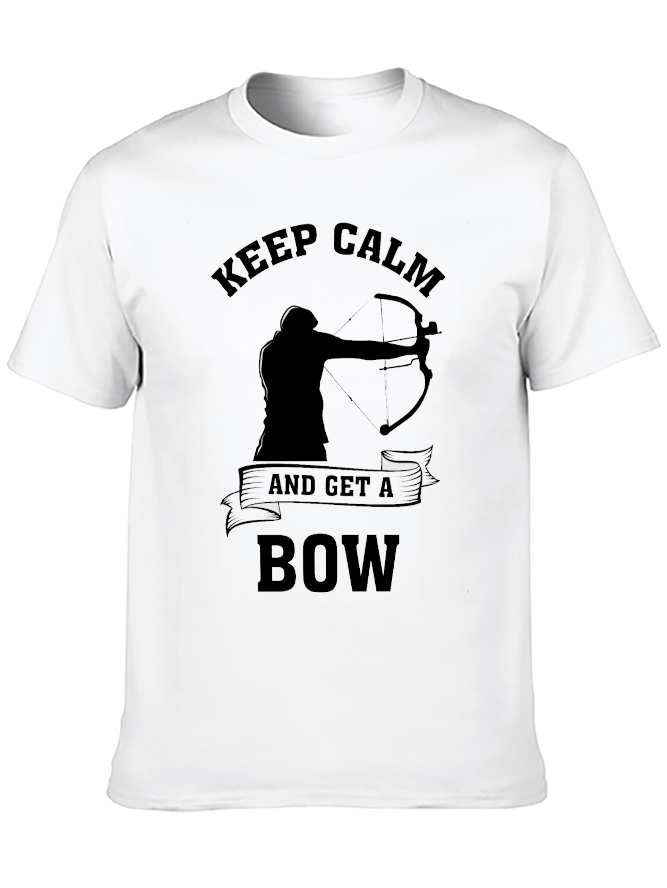 Keep Calm & Get a Bow T-Shirt Archery Design