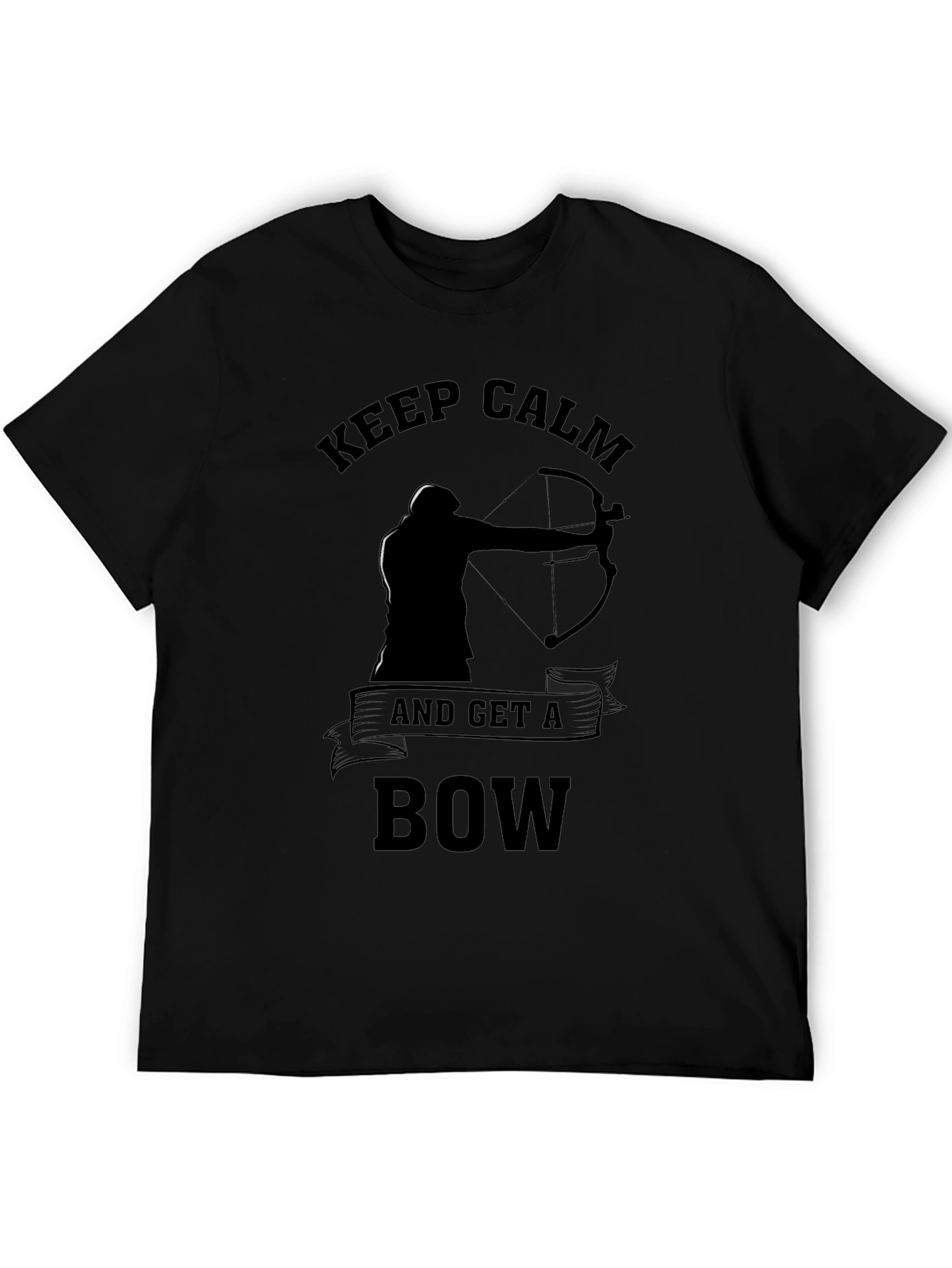 Keep Calm & Get a Bow T-Shirt Archery Design