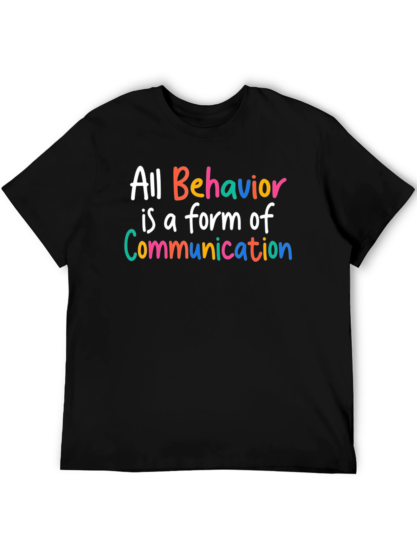 All Behavior is Communication T-Shirt
