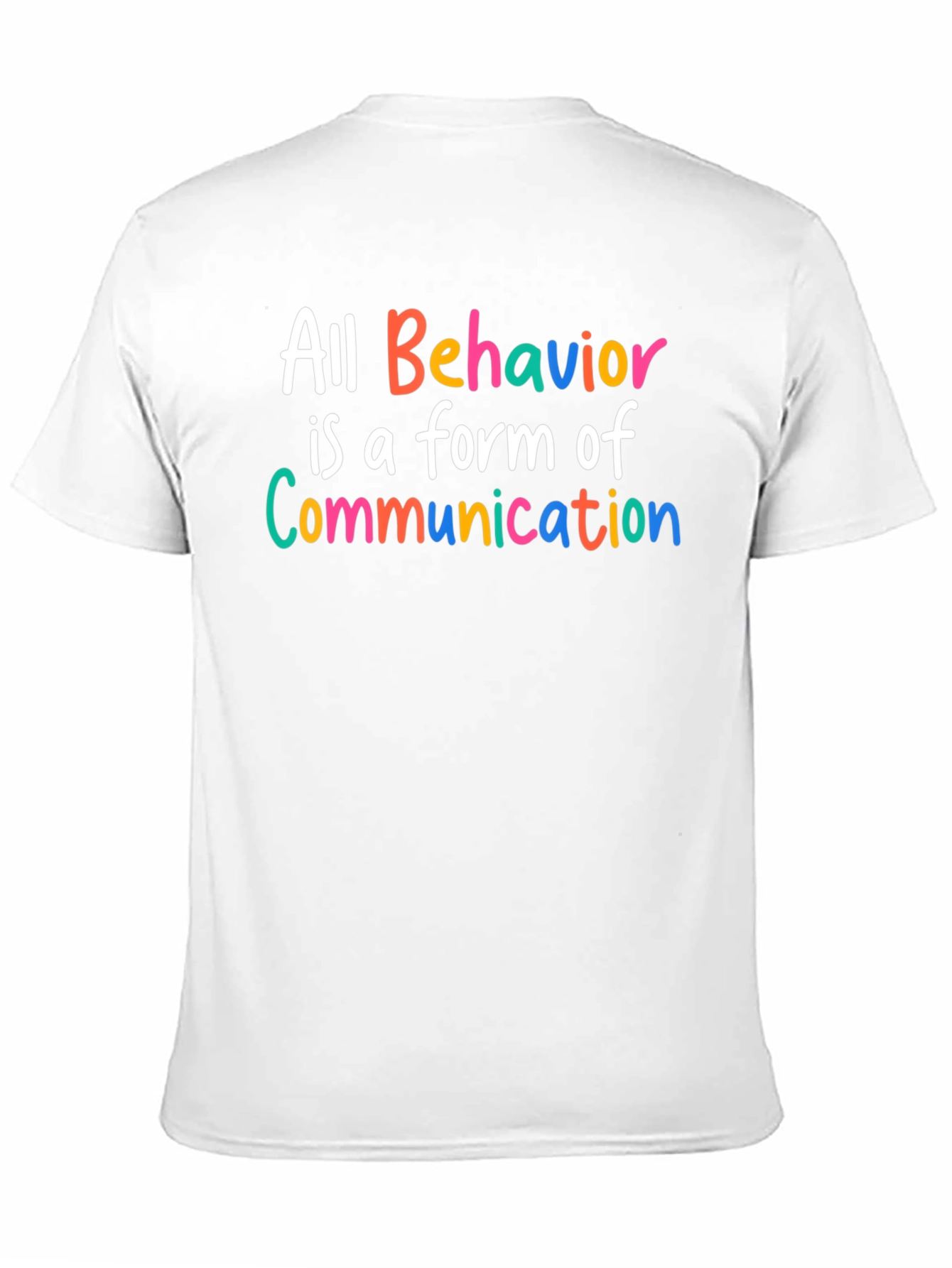 All Behavior is Communication T-Shirt