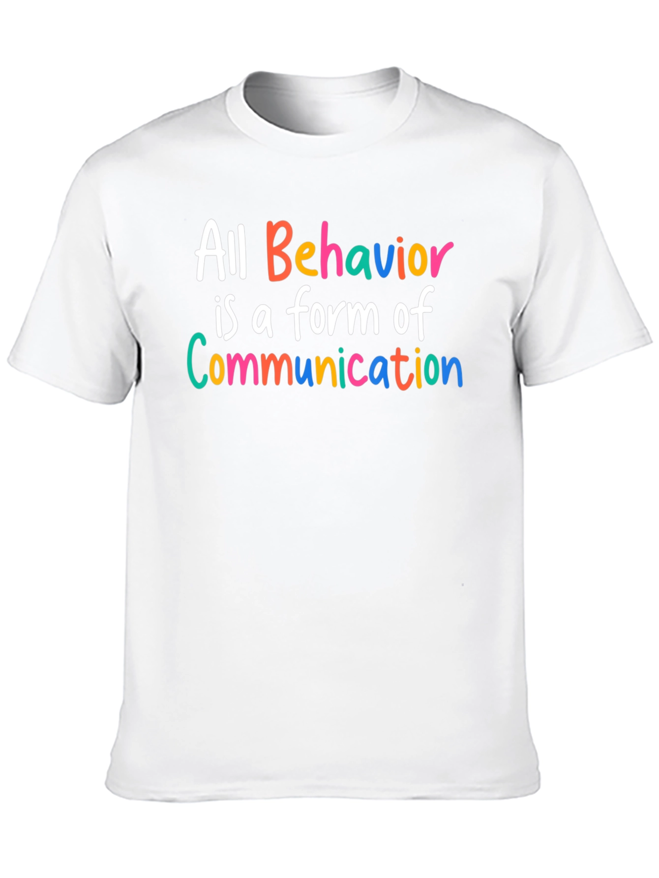 All Behavior is Communication T-Shirt