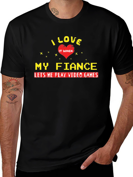 I Love My Fiance Video Game Shirt
