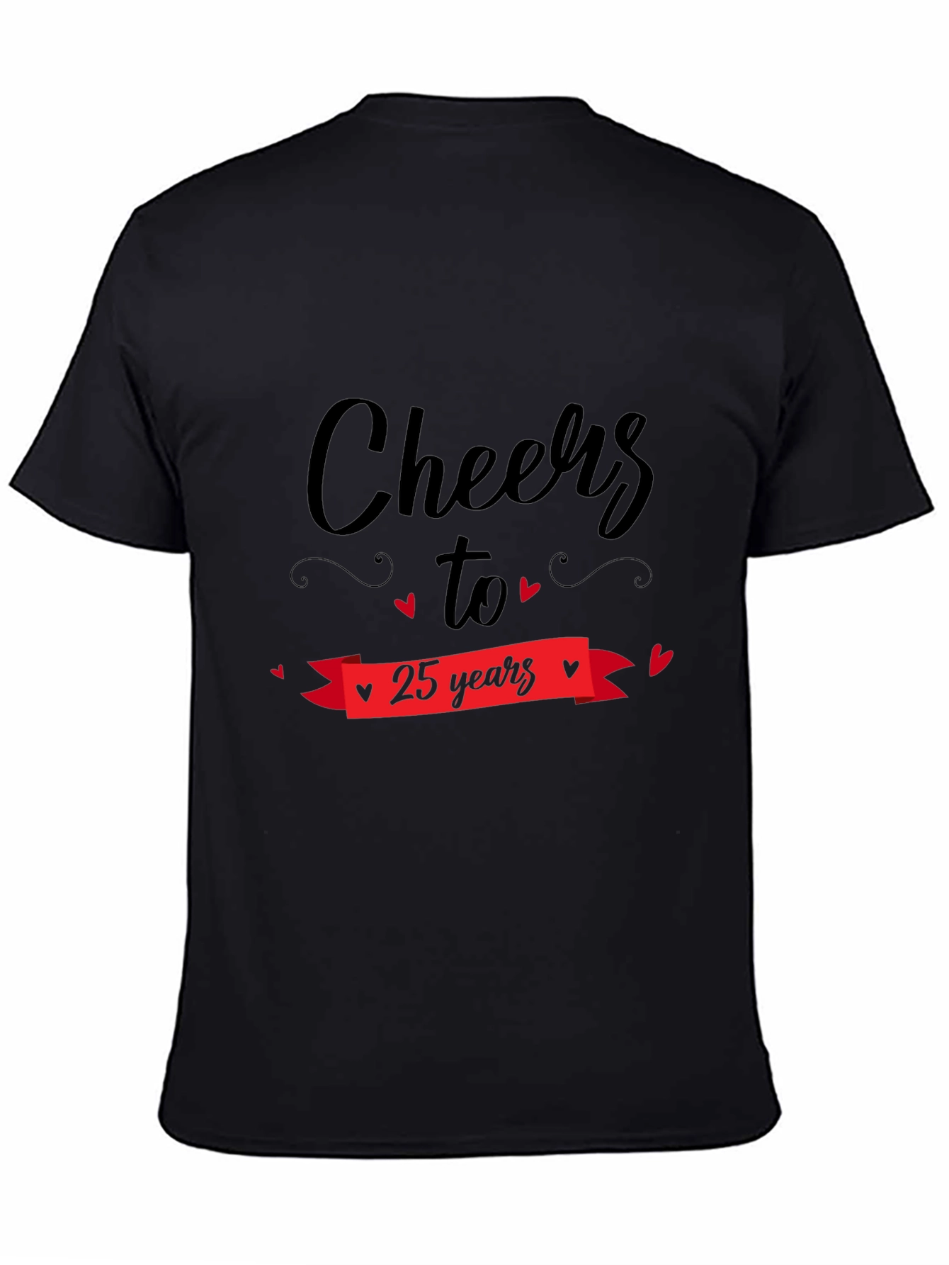 Cheers to 25 Years Black T-Shirt