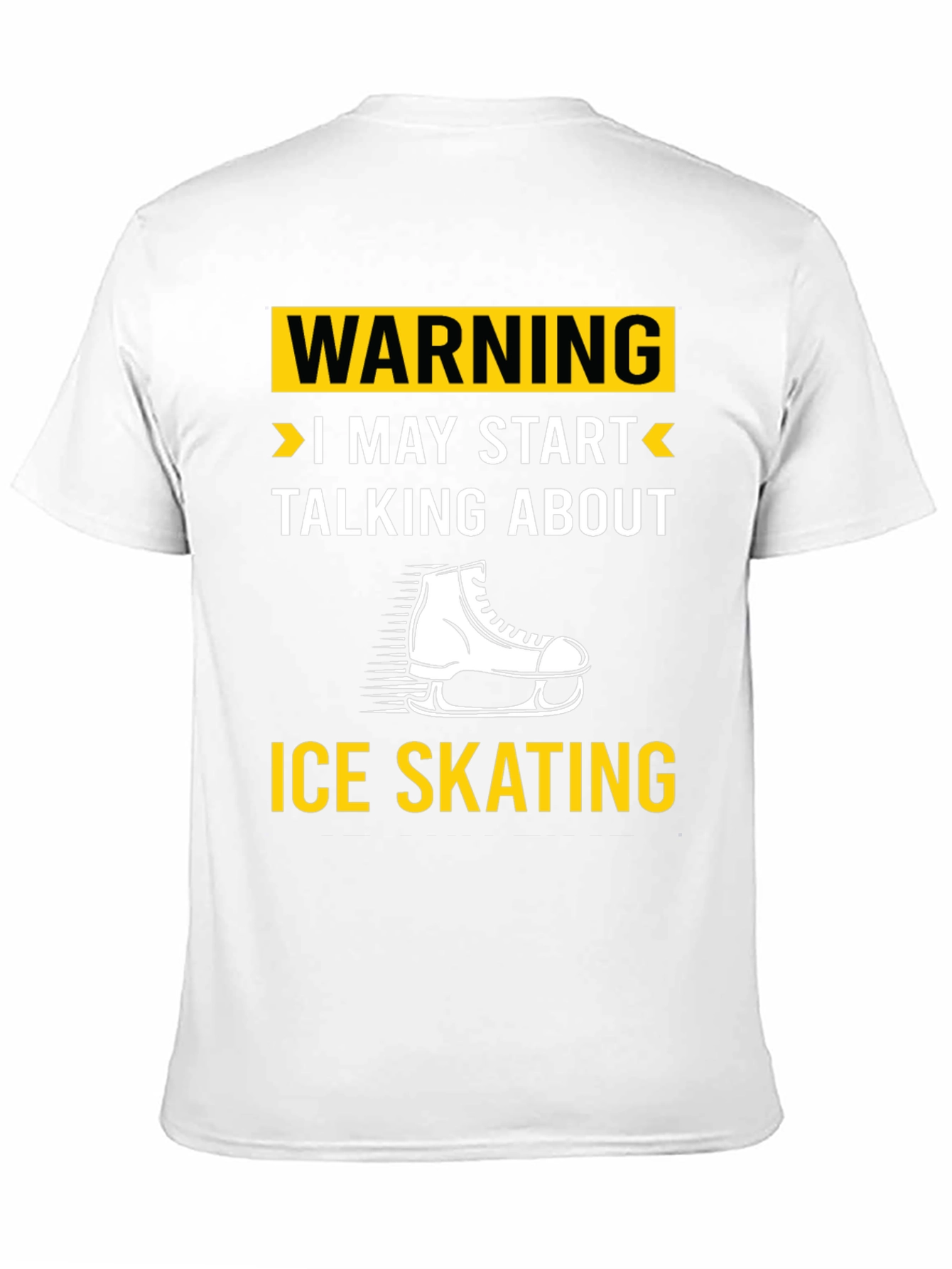 Warning Ice Skating T-Shirt