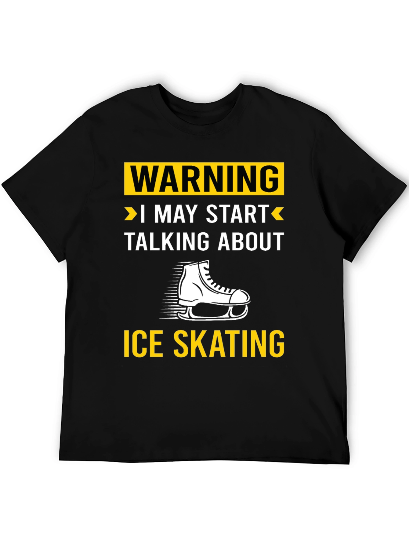 Warning Ice Skating T-Shirt