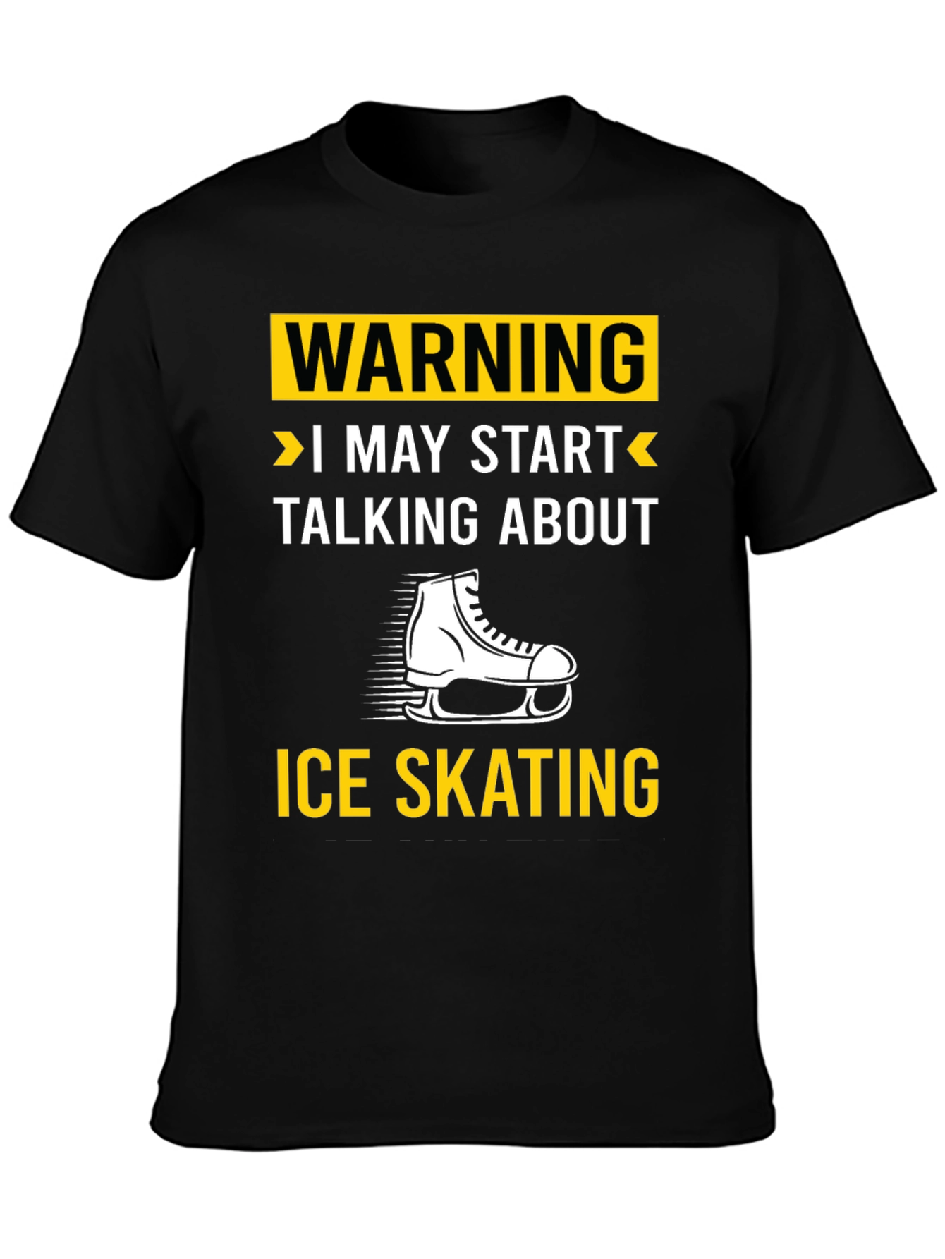 Warning Ice Skating T-Shirt