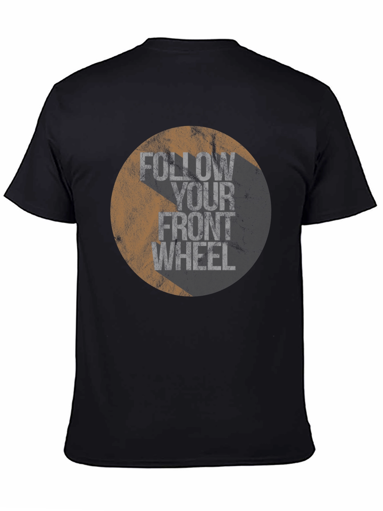 Follow Your Front Wheel Graphic Tee