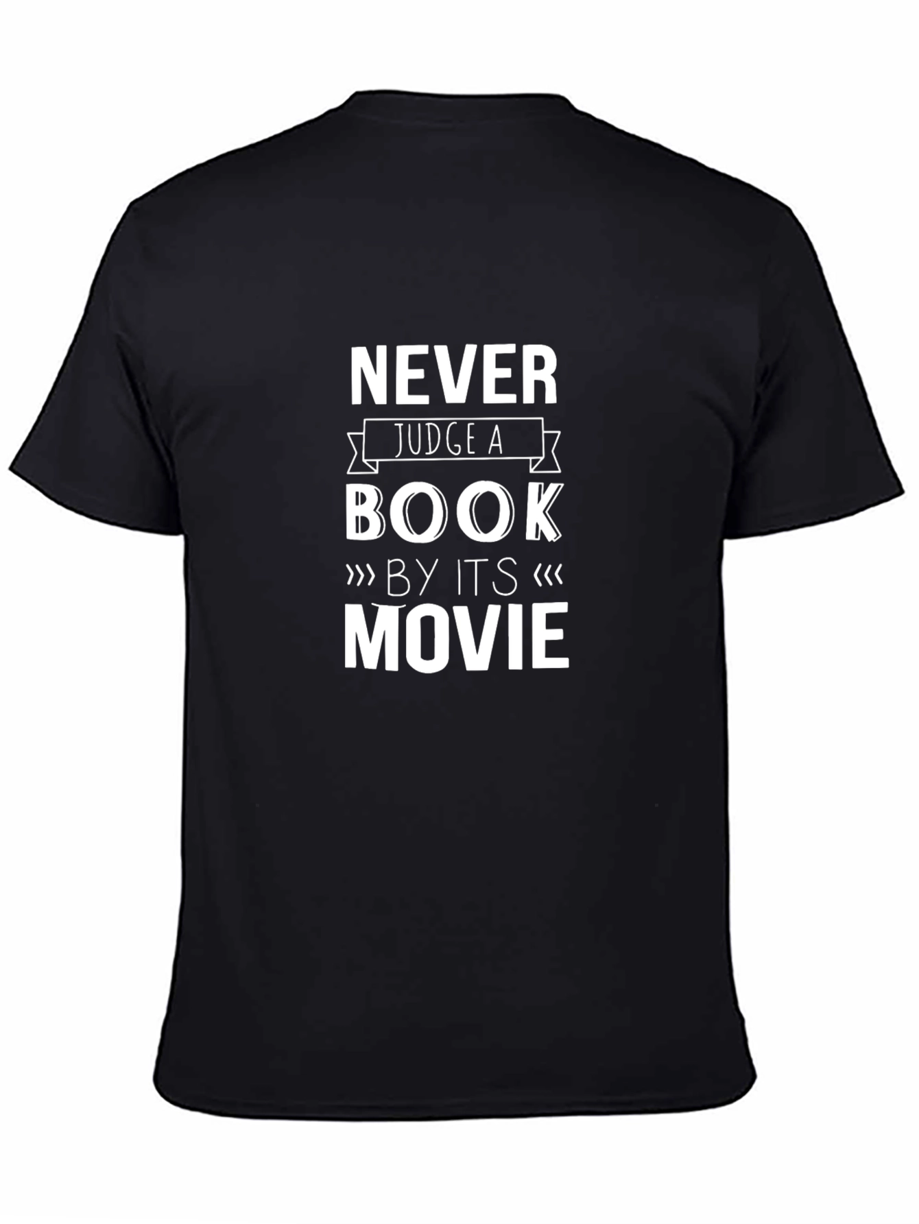 Never Judge a Book by its Movie Graphic Tee
