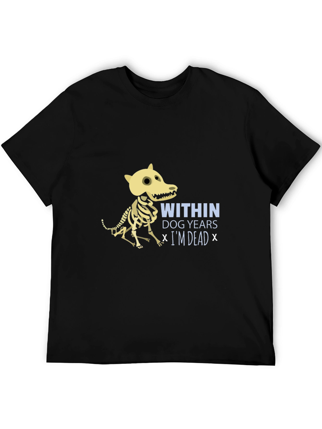 Dog Years Funny Skeleton T-Shirt