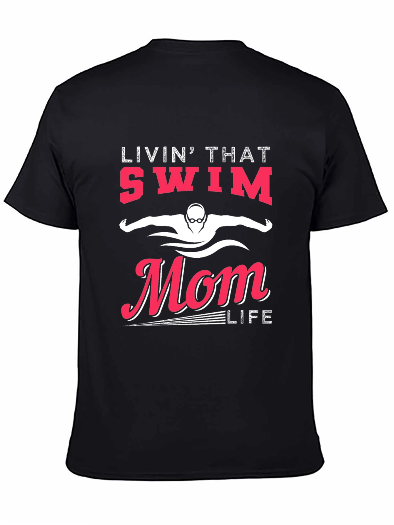 Swim Mom Life T-Shirt