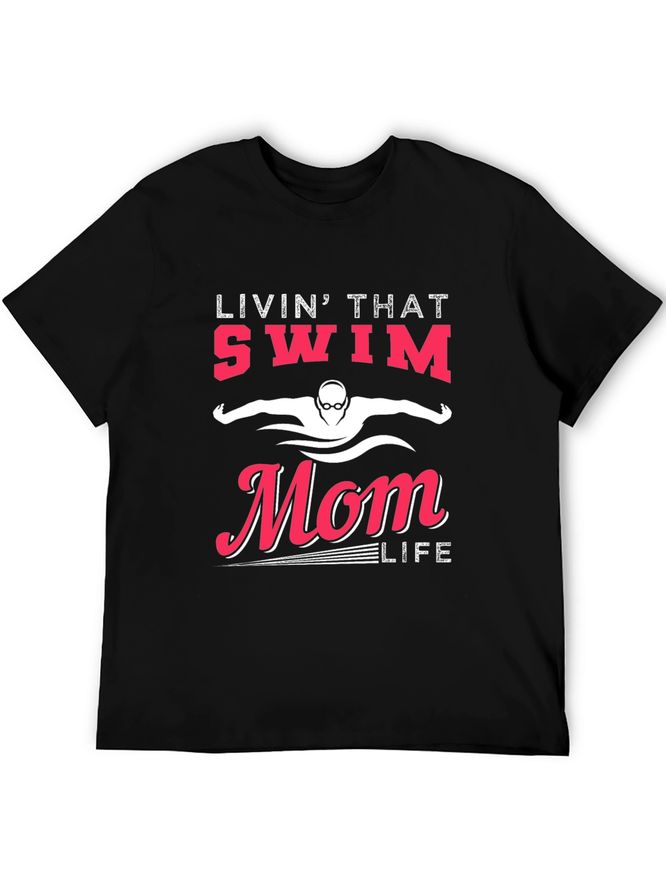 Swim Mom Life T-Shirt