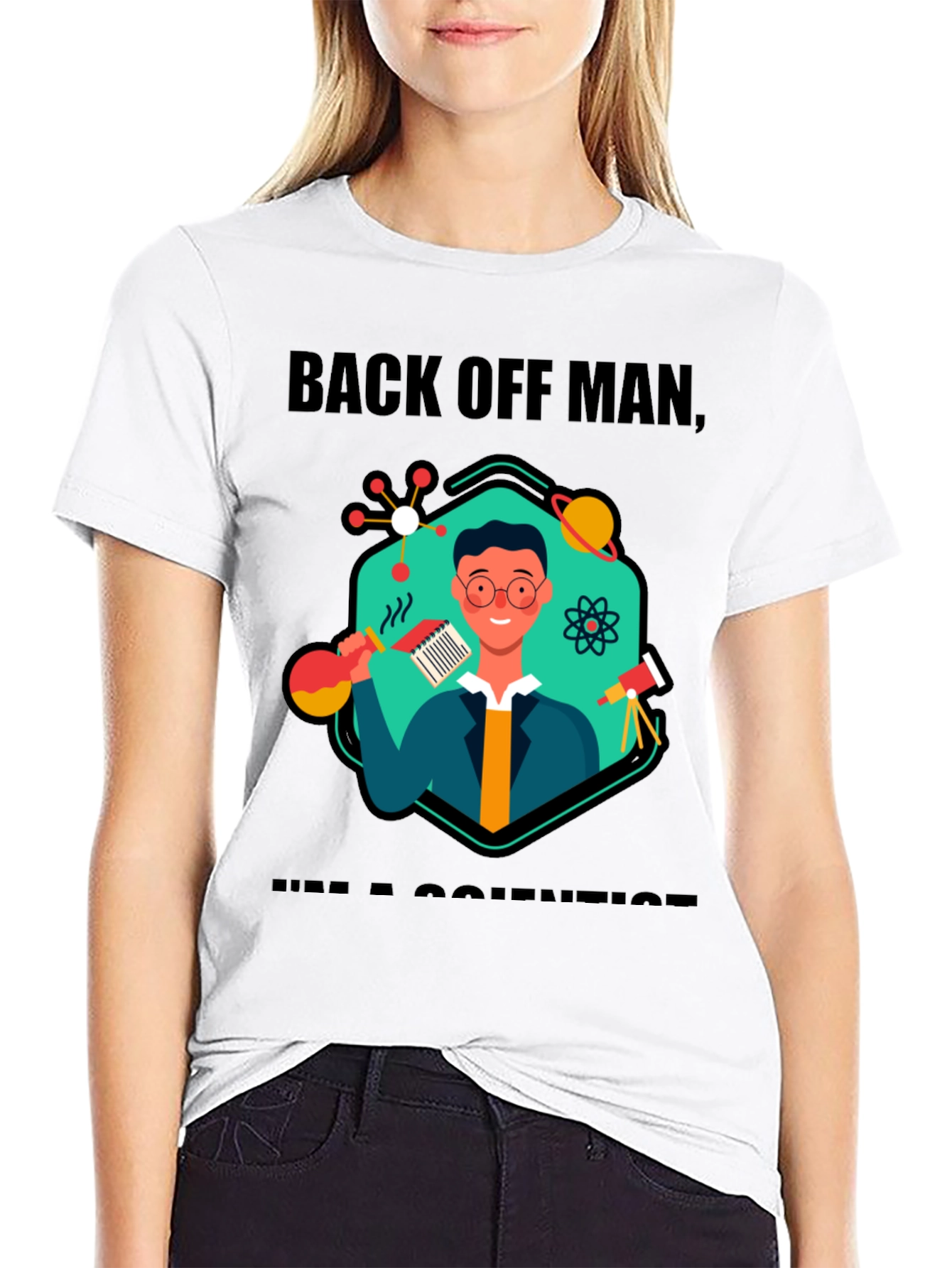 Back Off Man Im a Scientist T-Shirt