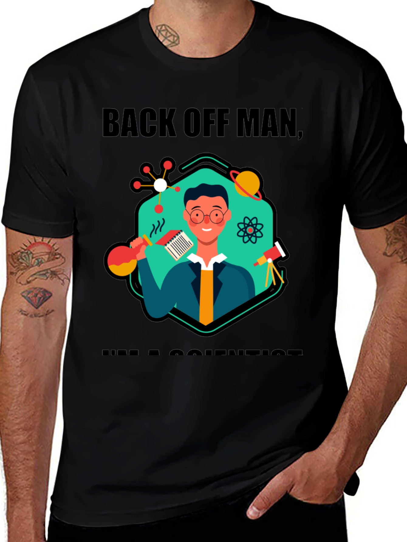 Back Off Man Im a Scientist T-Shirt