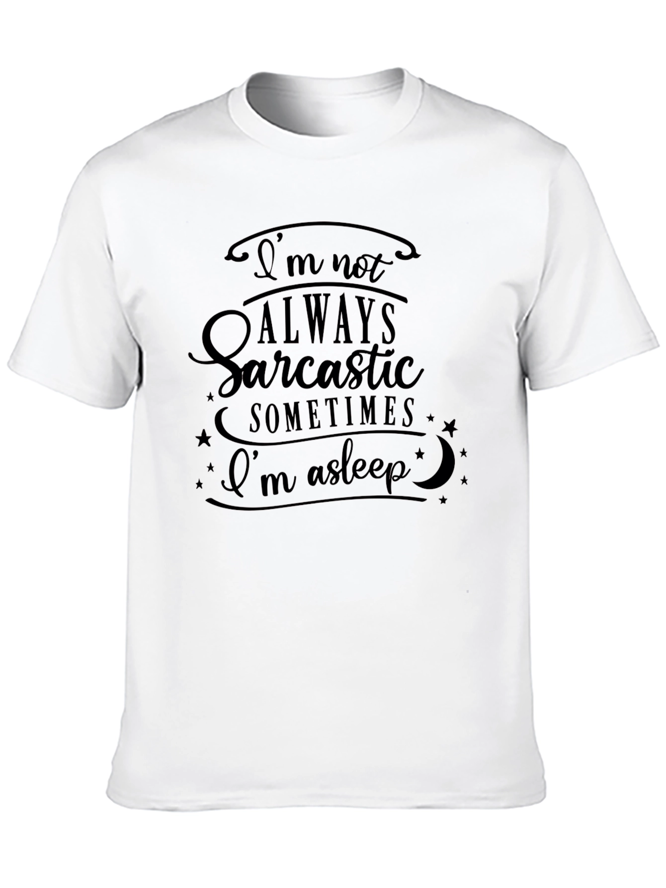 Sarcastic Humor Graphic Tee - Black Cotton