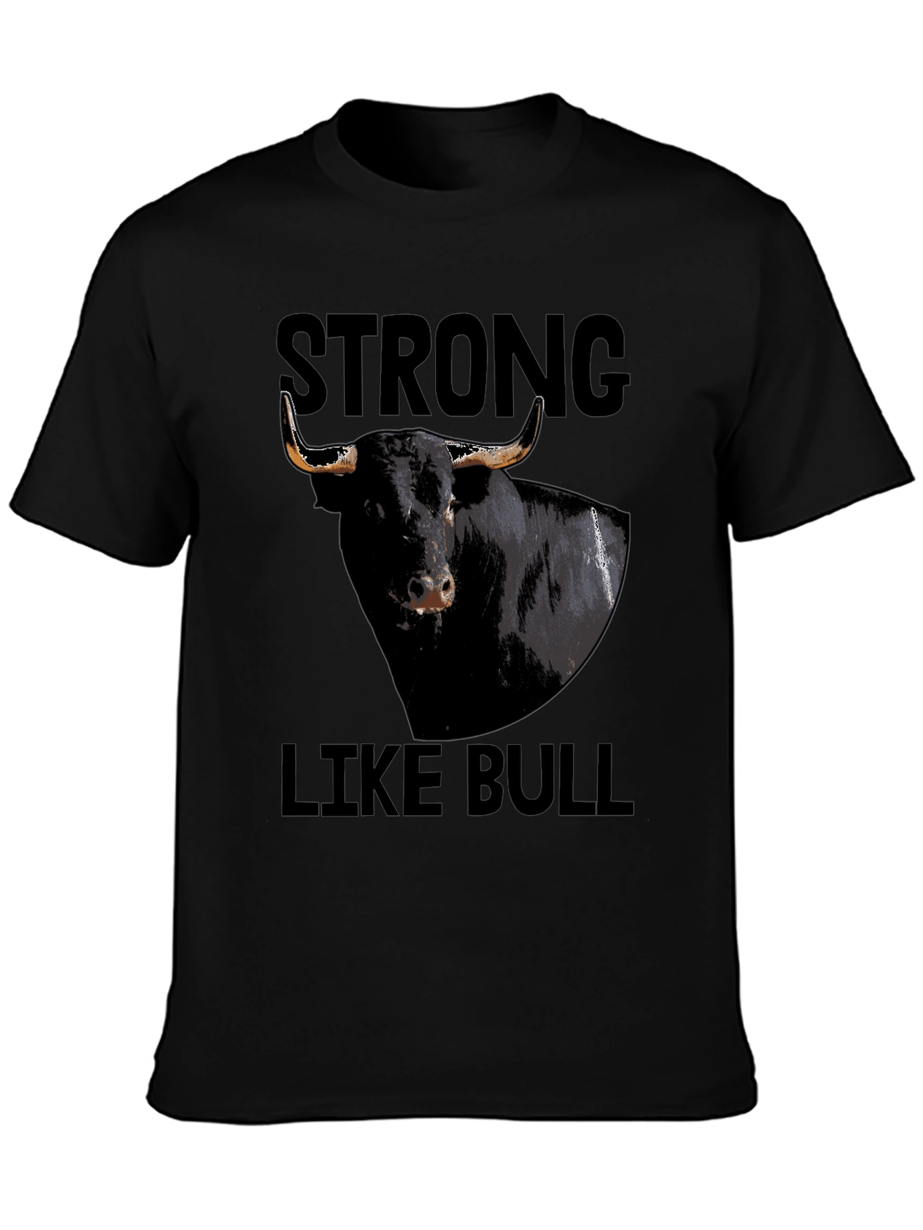Strong Like Bull Graphic Tee - Black