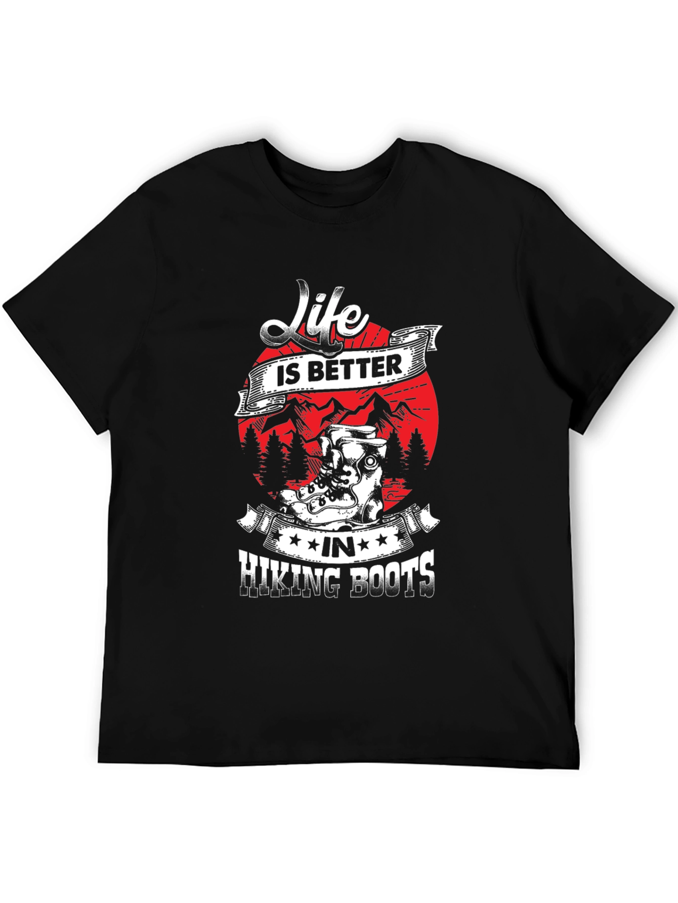 Life is Better Hiking Boots T-Shirt
