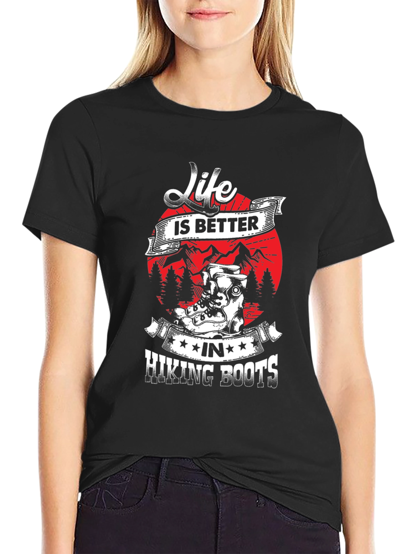 Life is Better Hiking Boots T-Shirt