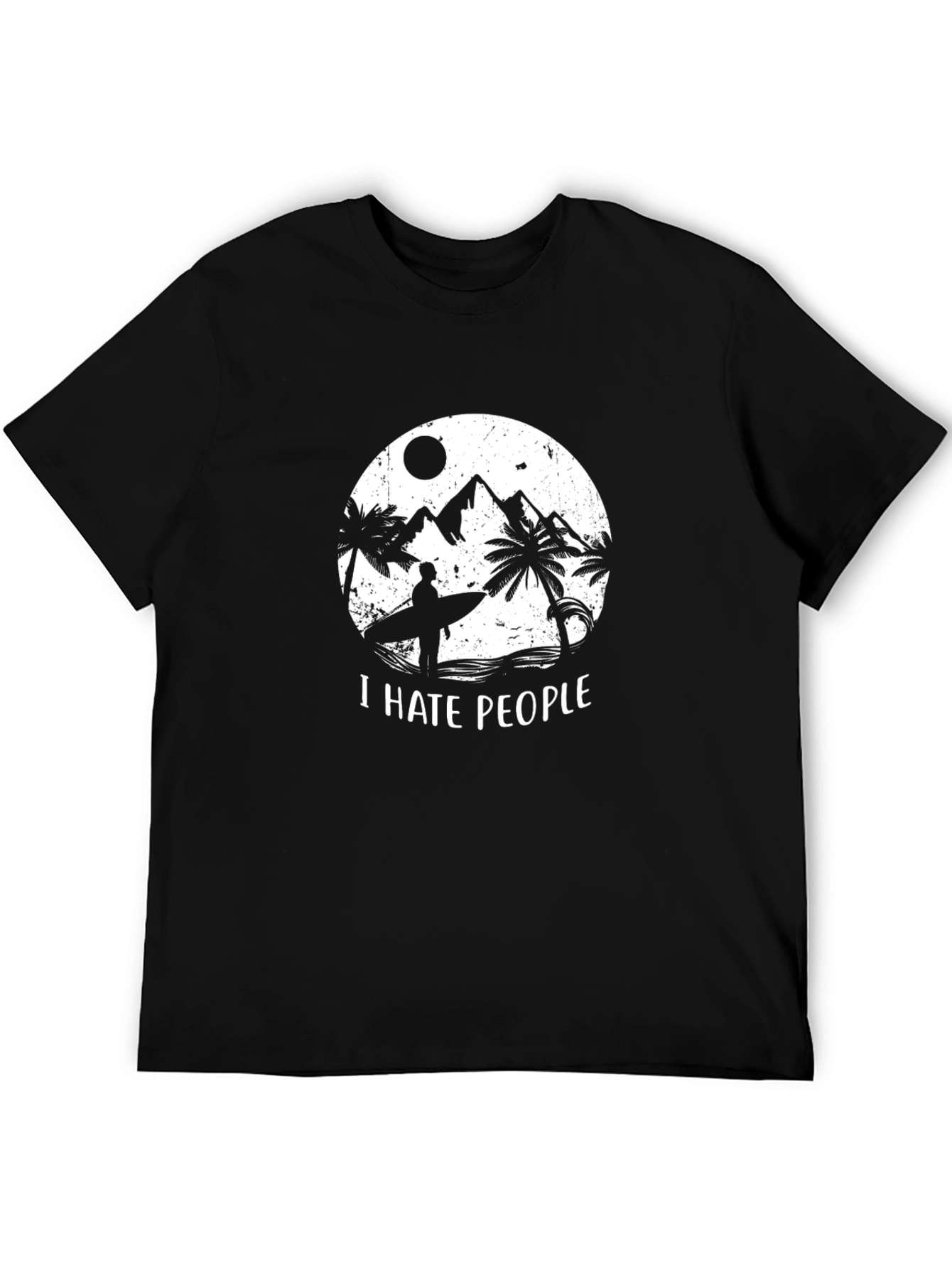 I Hate People Graphic T-Shirt - Beach Surfer Design