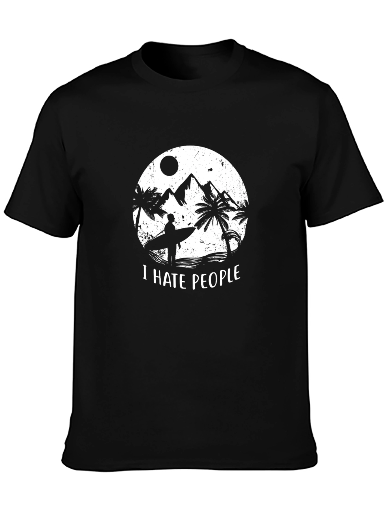 I Hate People Graphic T-Shirt - Beach Surfer Design