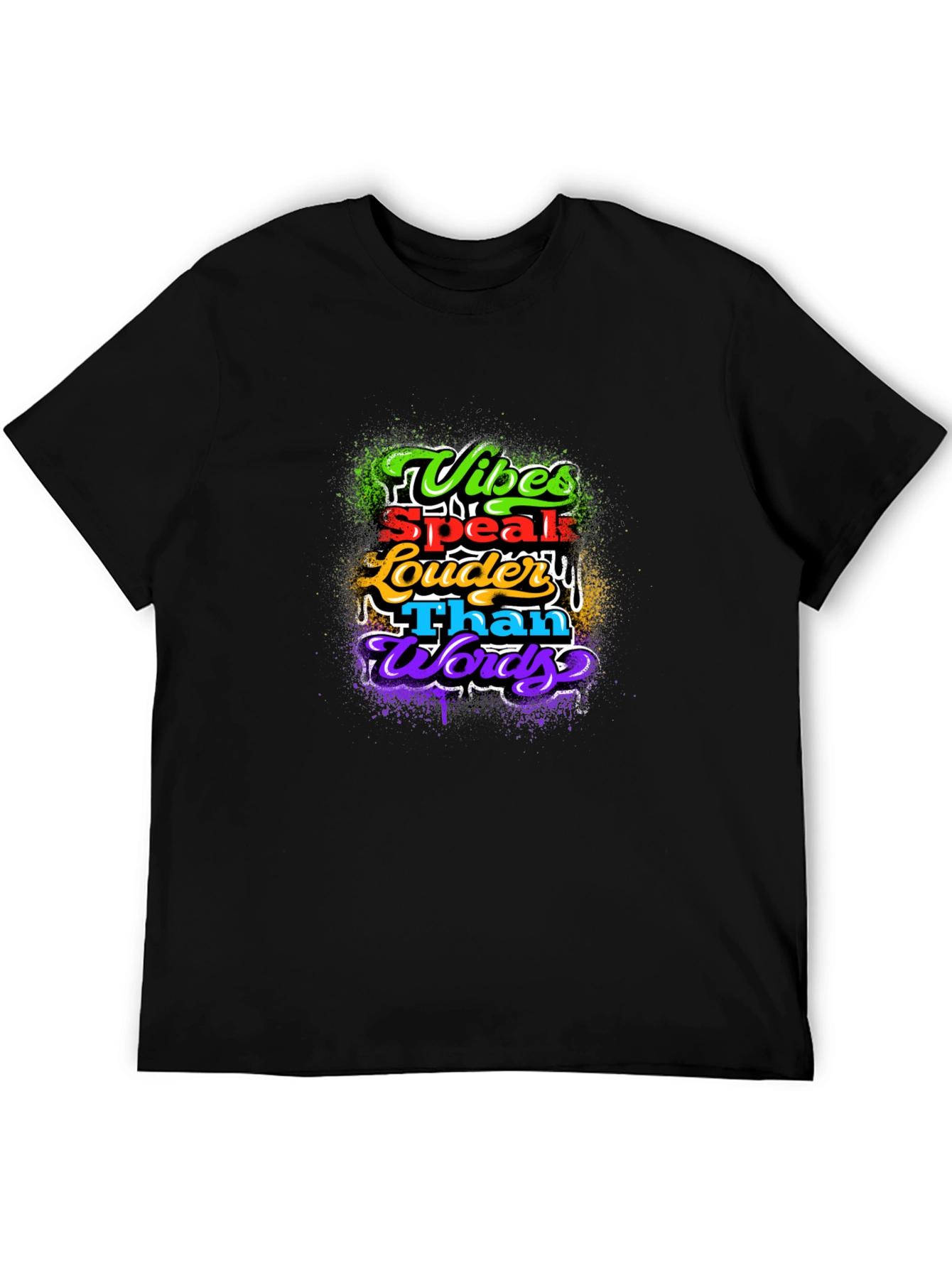 Vibes Speak Louder Than Words Graphic T-Shirt