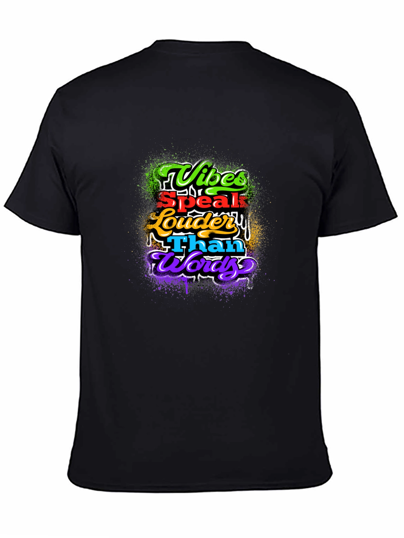 Vibes Speak Louder Than Words Graphic T-Shirt