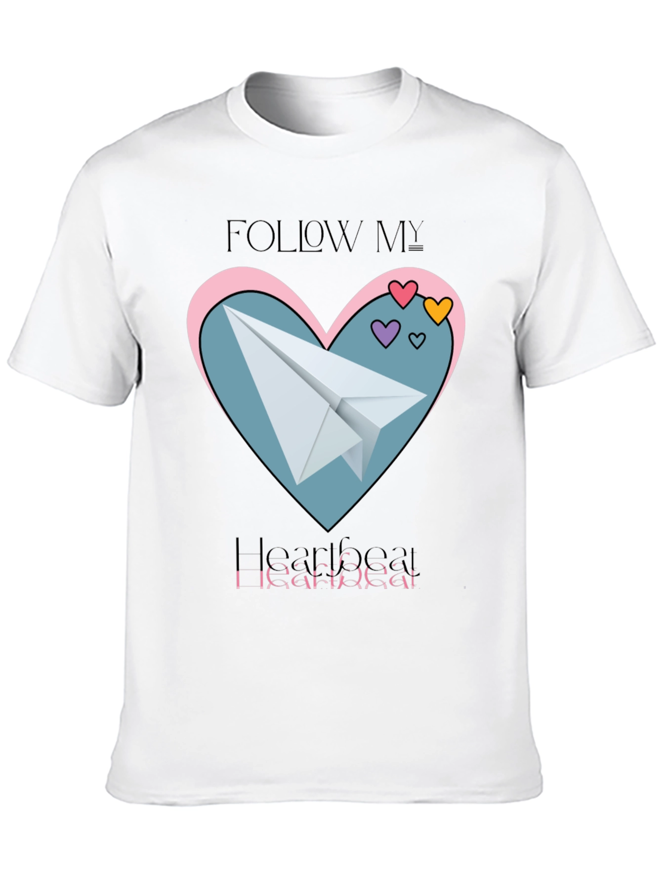 Follow My Heartbeat T-Shirt: Paper Airplane Love Design
