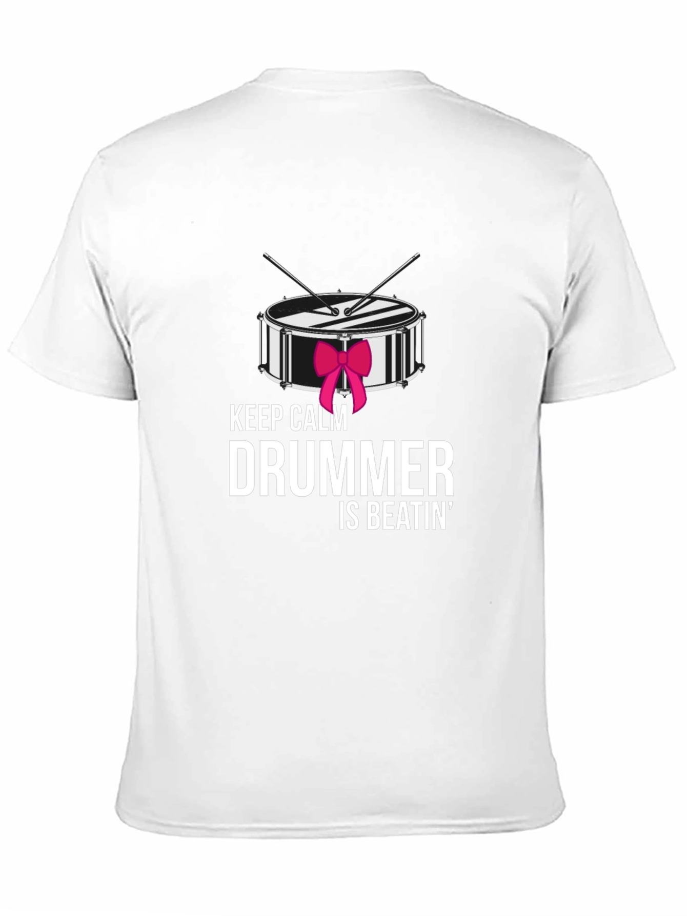 Keep Calm Drummer Is Beatin T-Shirt