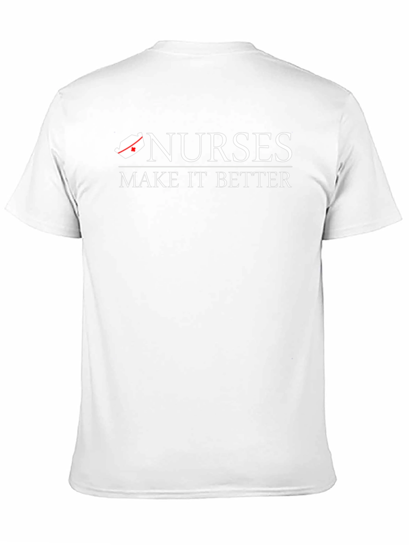 Nurses Make It Better T-Shirt - Black