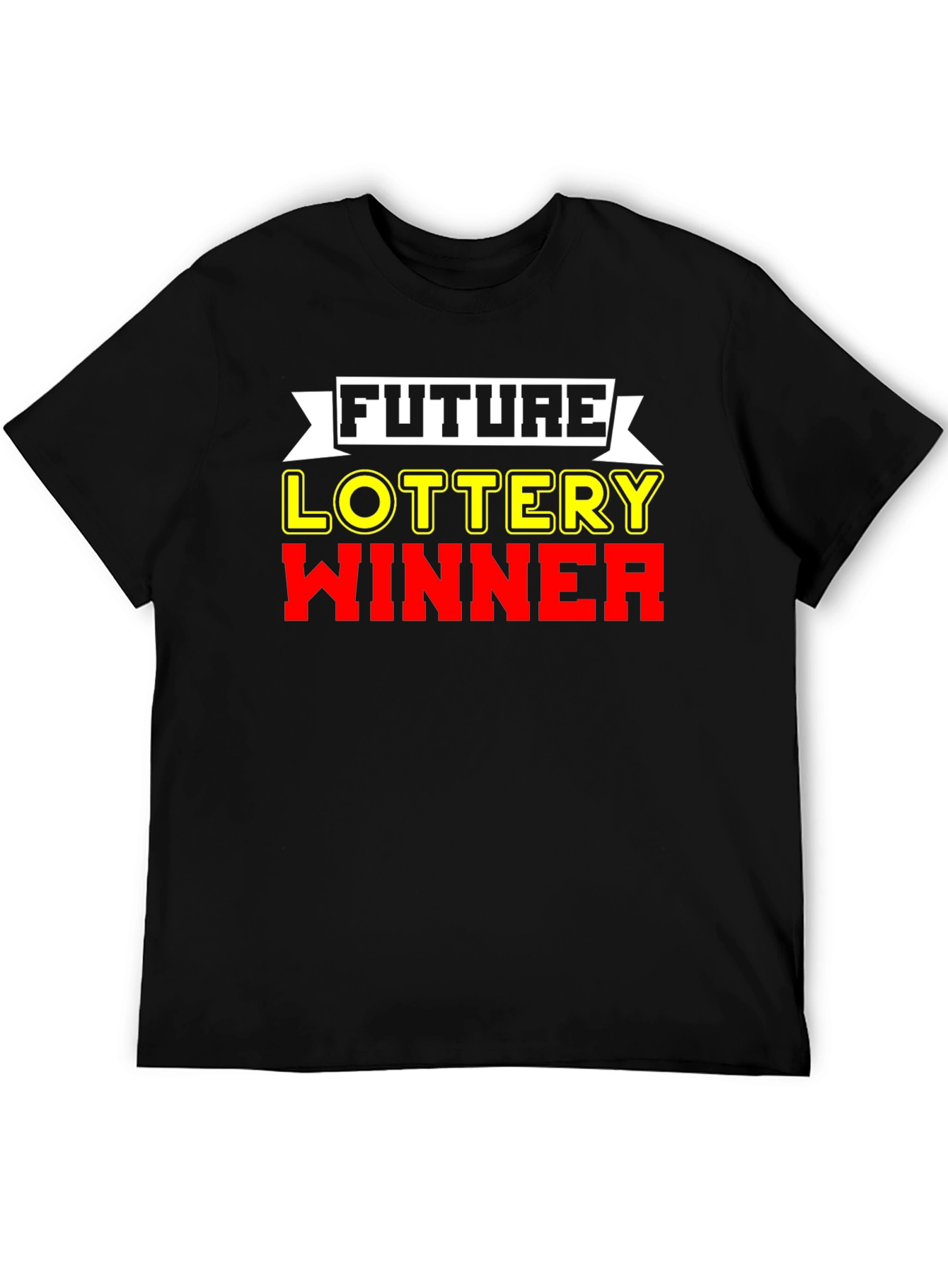 Future Lottery Winner Graphic Tee