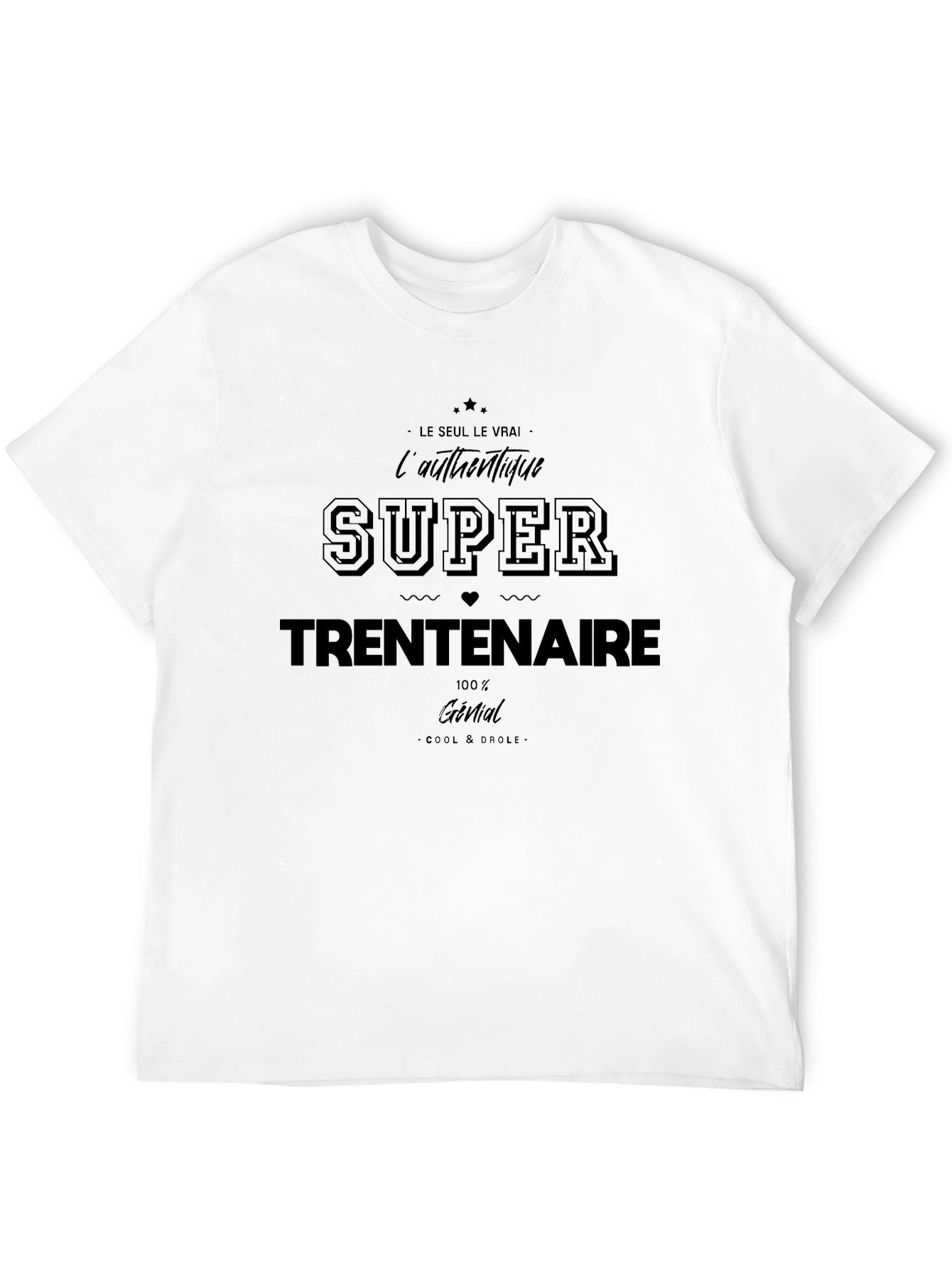 Super Trentenaire Black T-Shirt