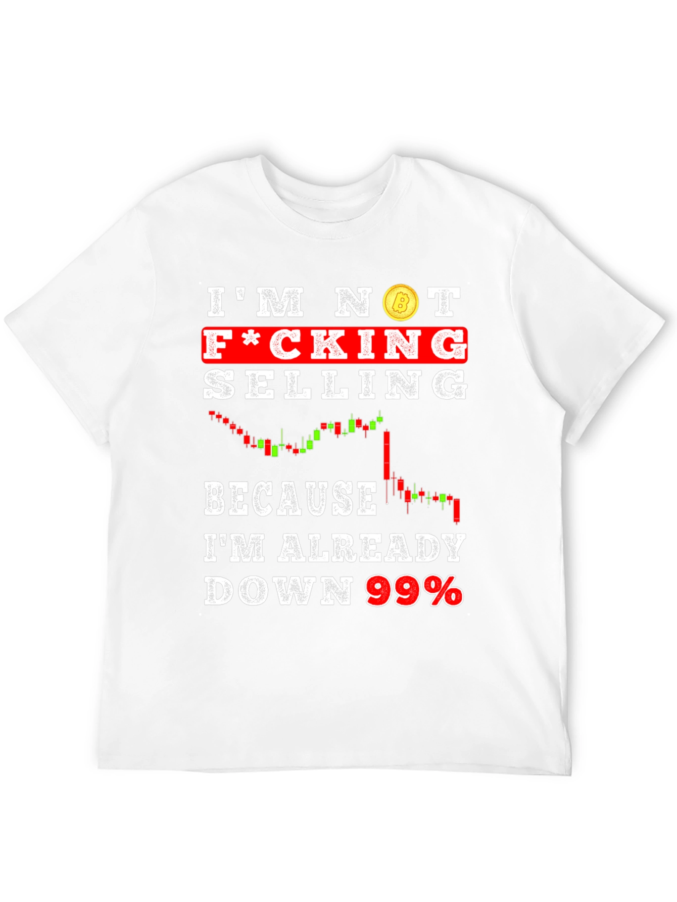 Im Not Selling Crypto T-Shirt