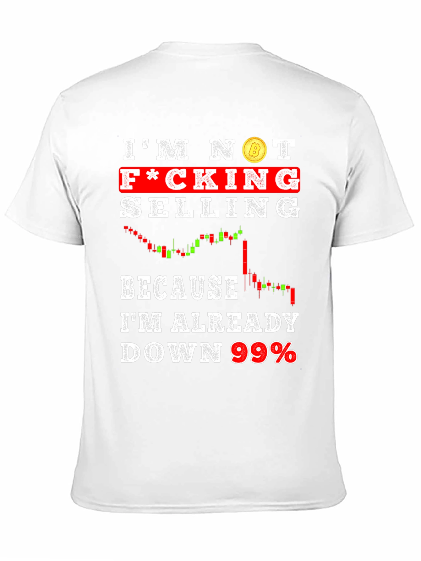 Im Not Selling Crypto T-Shirt