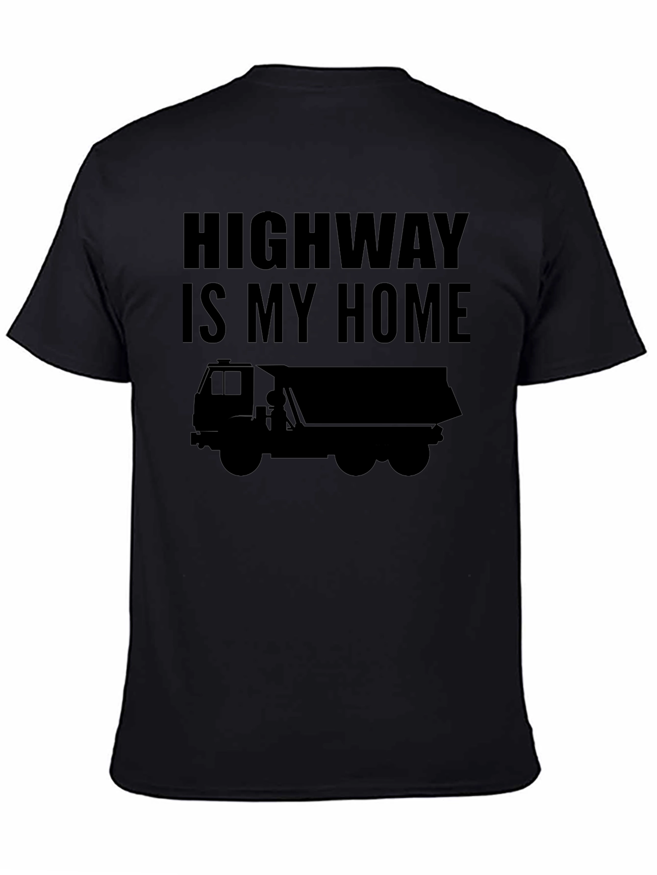 Highway Is My Home Trucker T-Shirt - Black