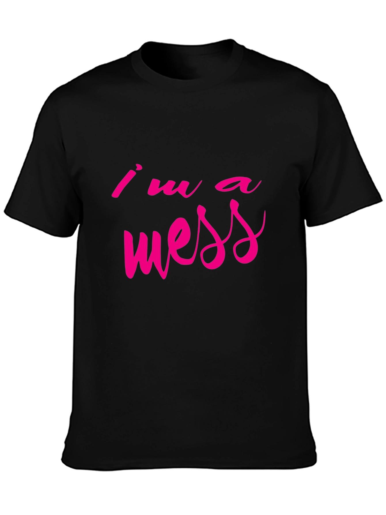 Im a Mess Graphic Tee - Casual Style