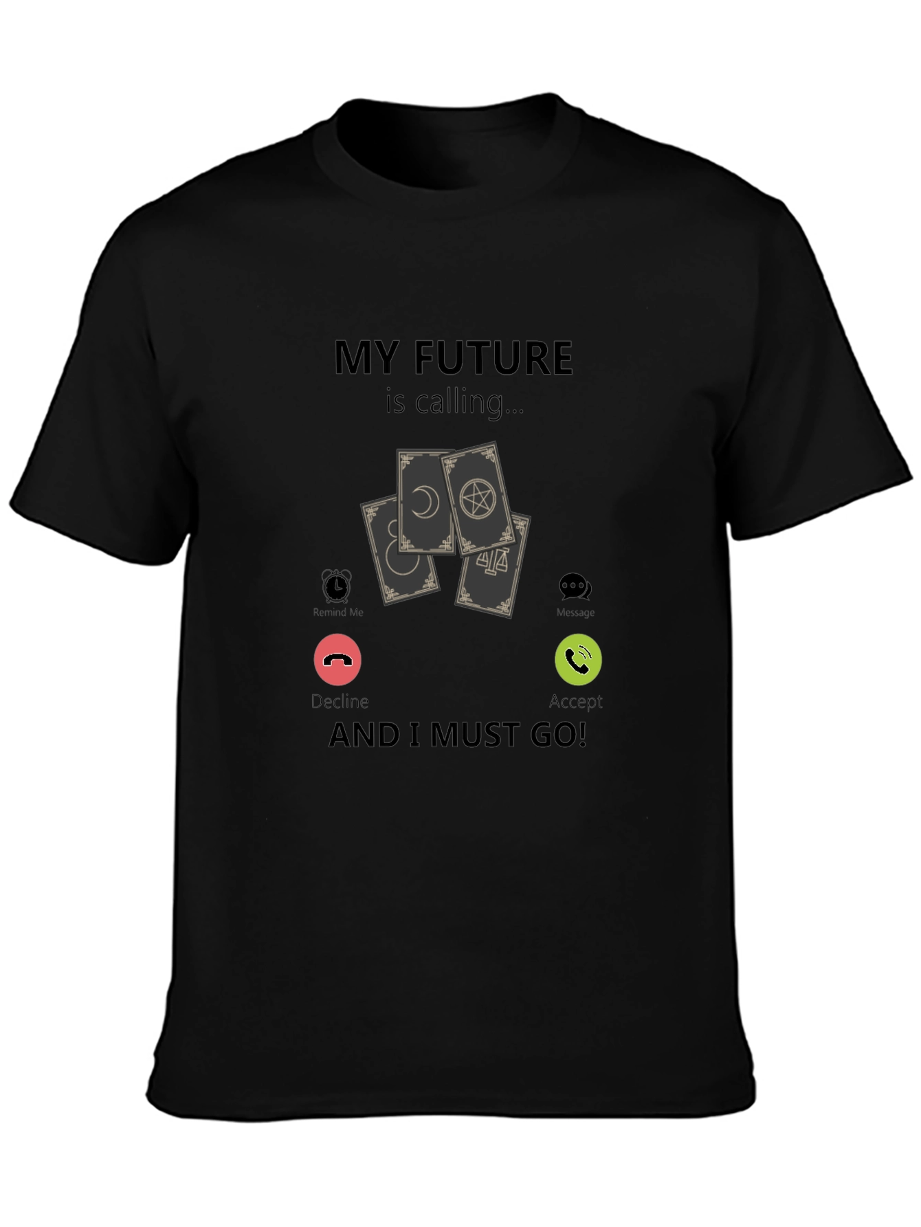 My Future is Calling T-Shirt