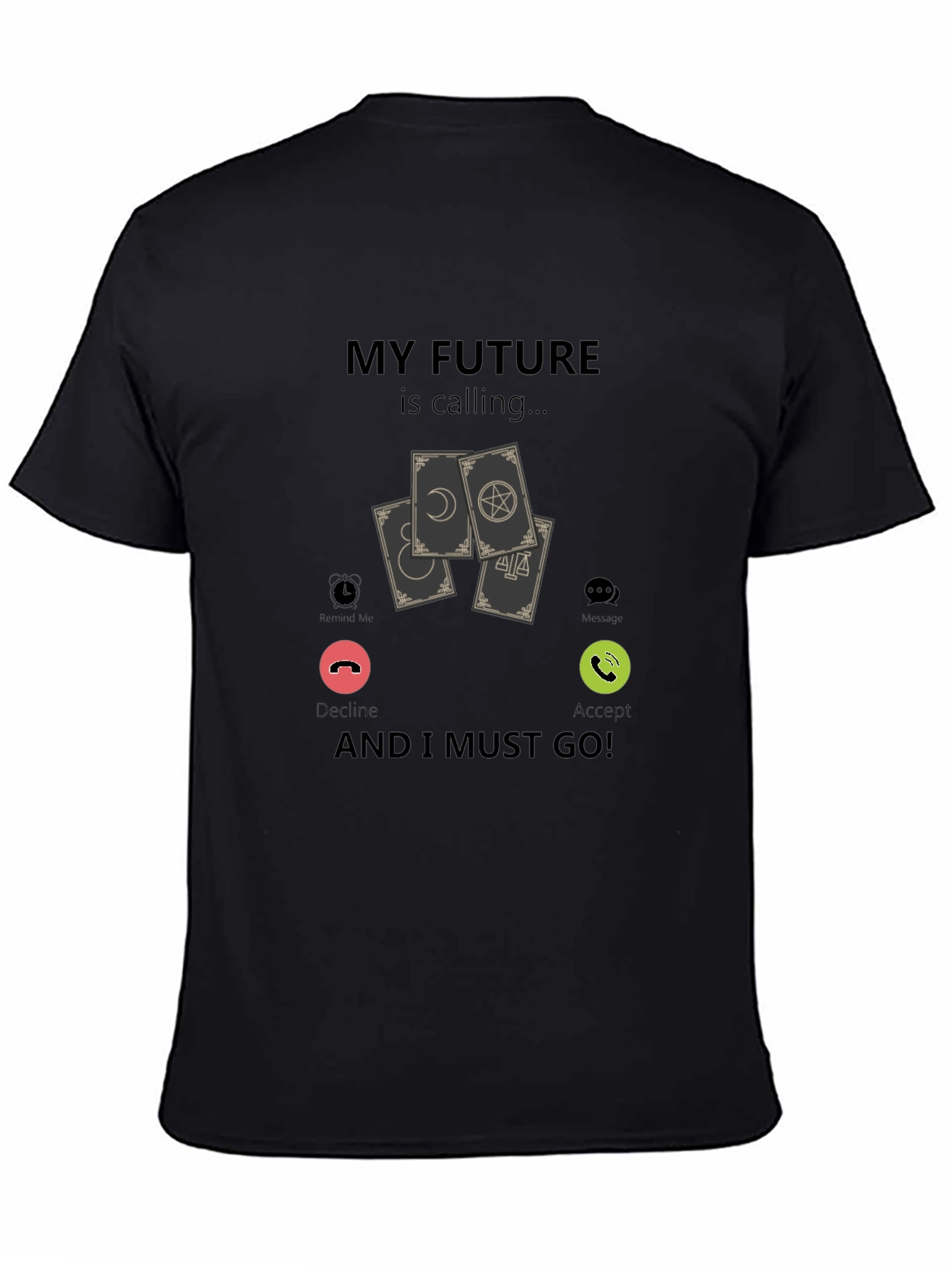My Future is Calling T-Shirt