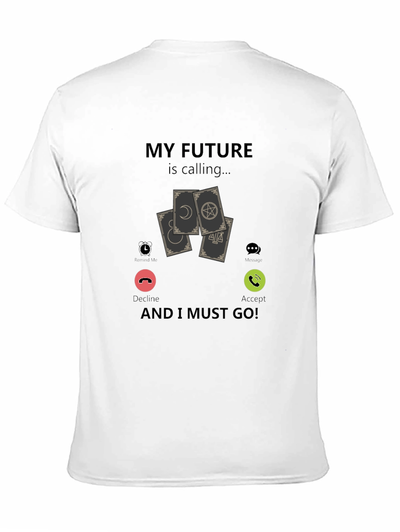 My Future is Calling T-Shirt