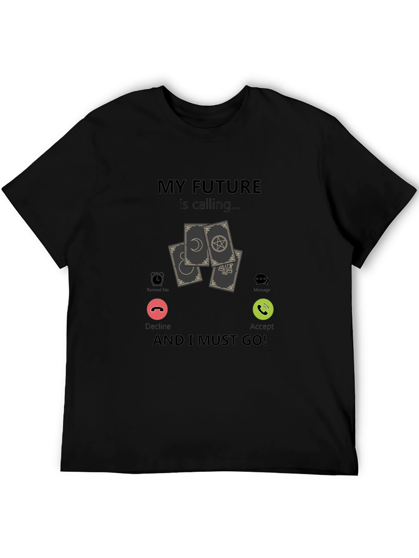 My Future is Calling T-Shirt