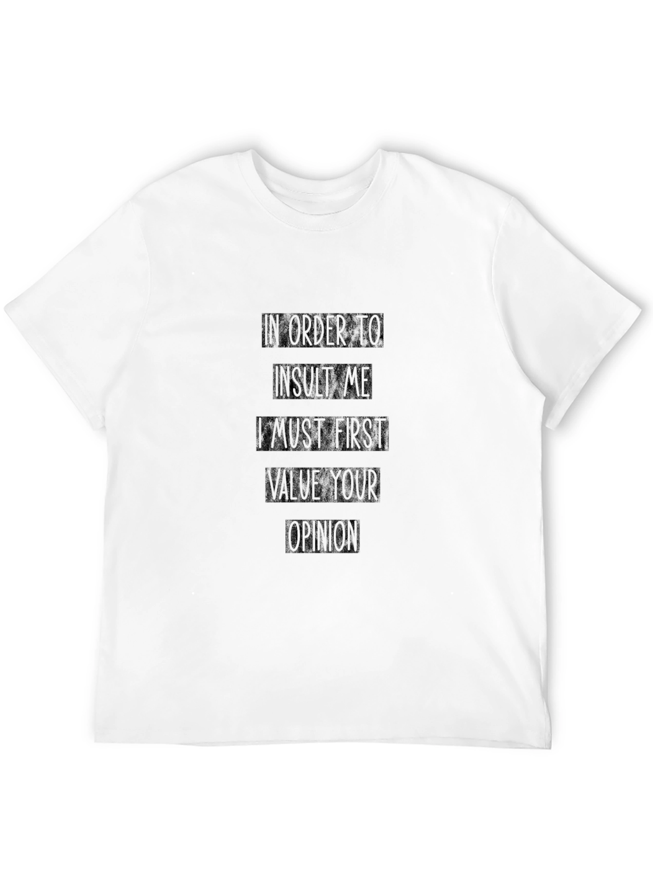 Sarcastic Opinion T-Shirt - Black Crew Neck Cotton Tee