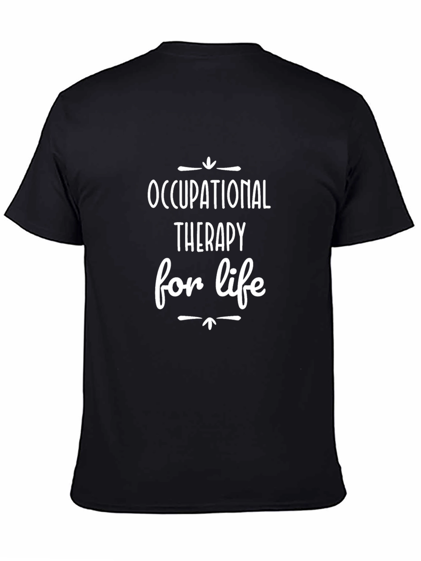 Occupational Therapy for Life Graphic Tee