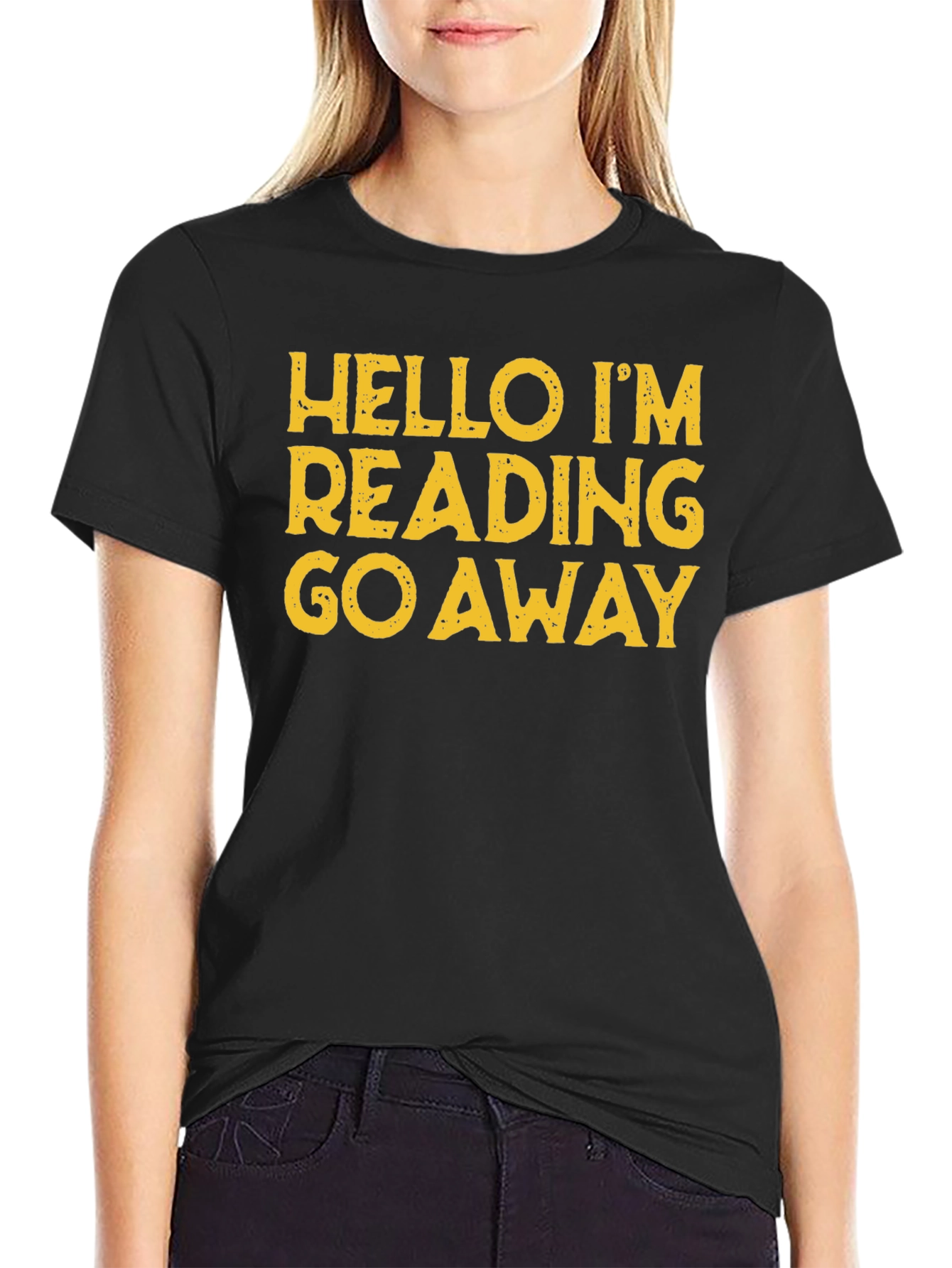 Hello Im Reading Go Away T-Shirt